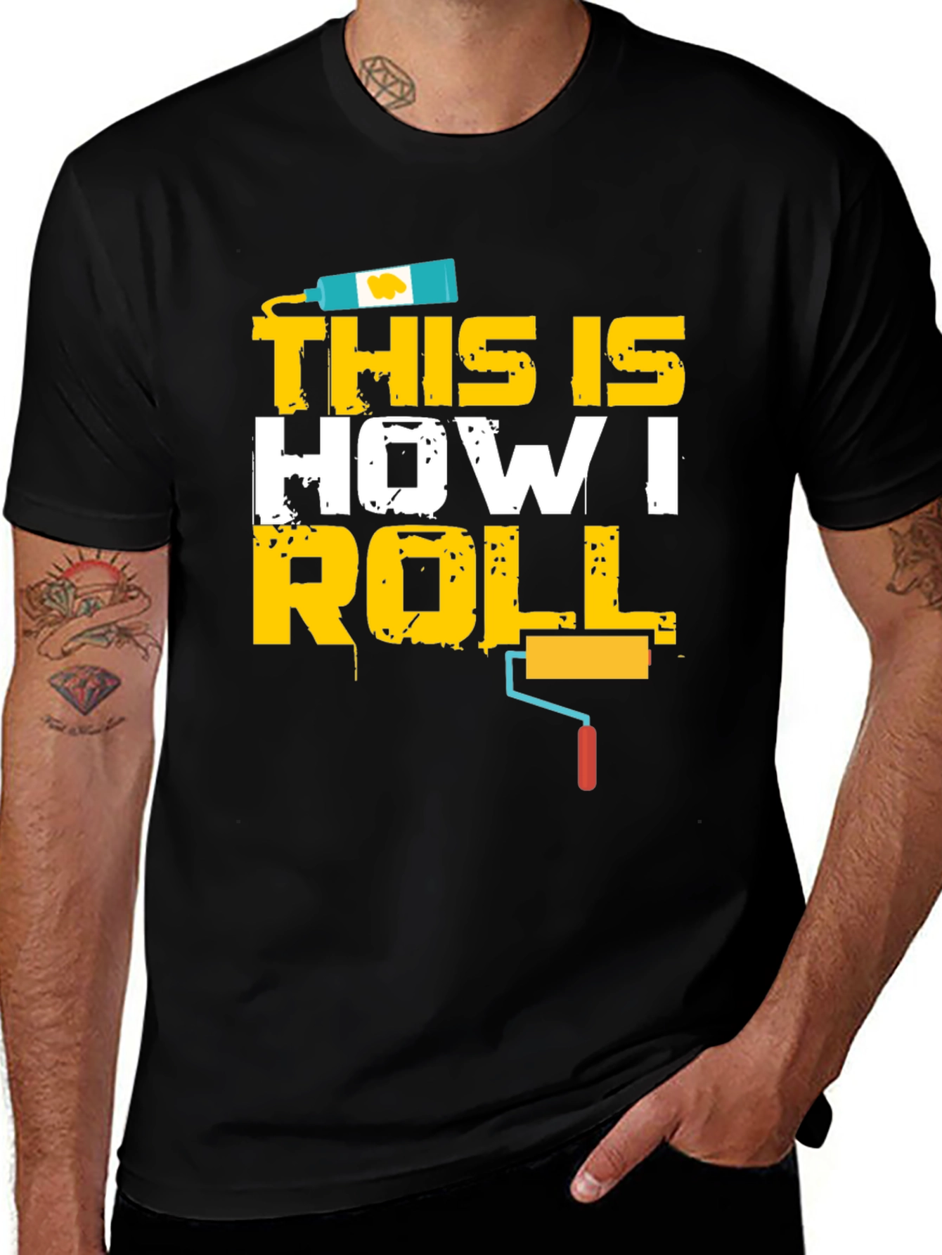 Variant 14 of This Is How I Roll T-Shirt - Painter Edition