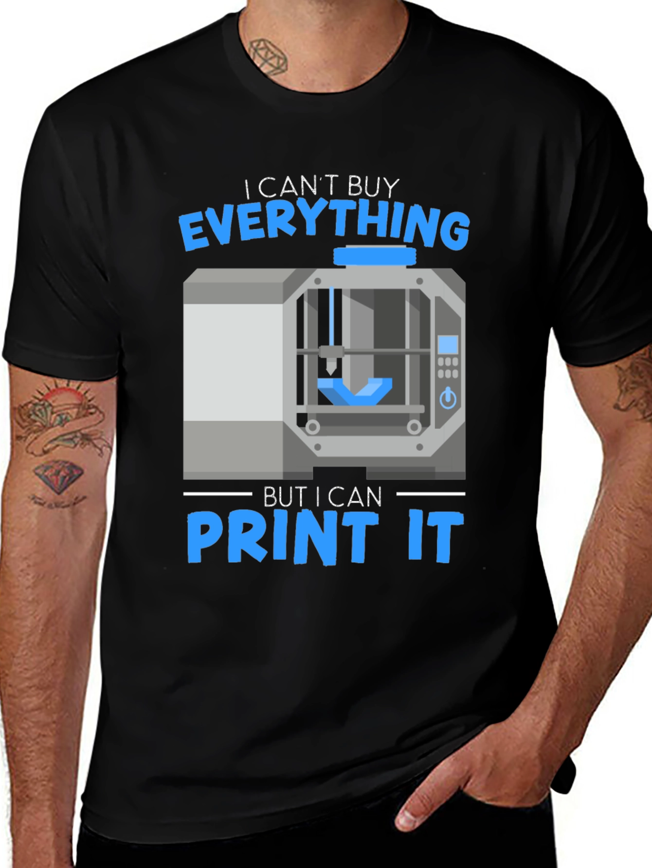 Variant 25 of I Can Print It T-Shirt - 3D Printer Funny Tee