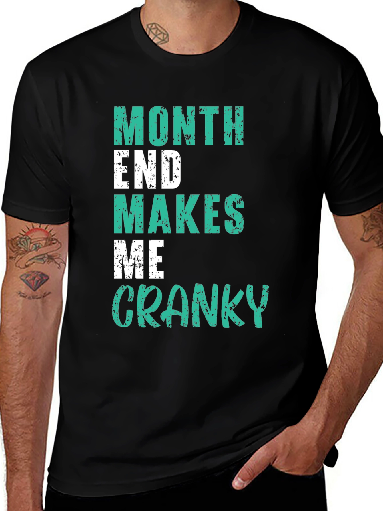 Variant 13 of Month End Makes Me Cranky Black T-Shirt