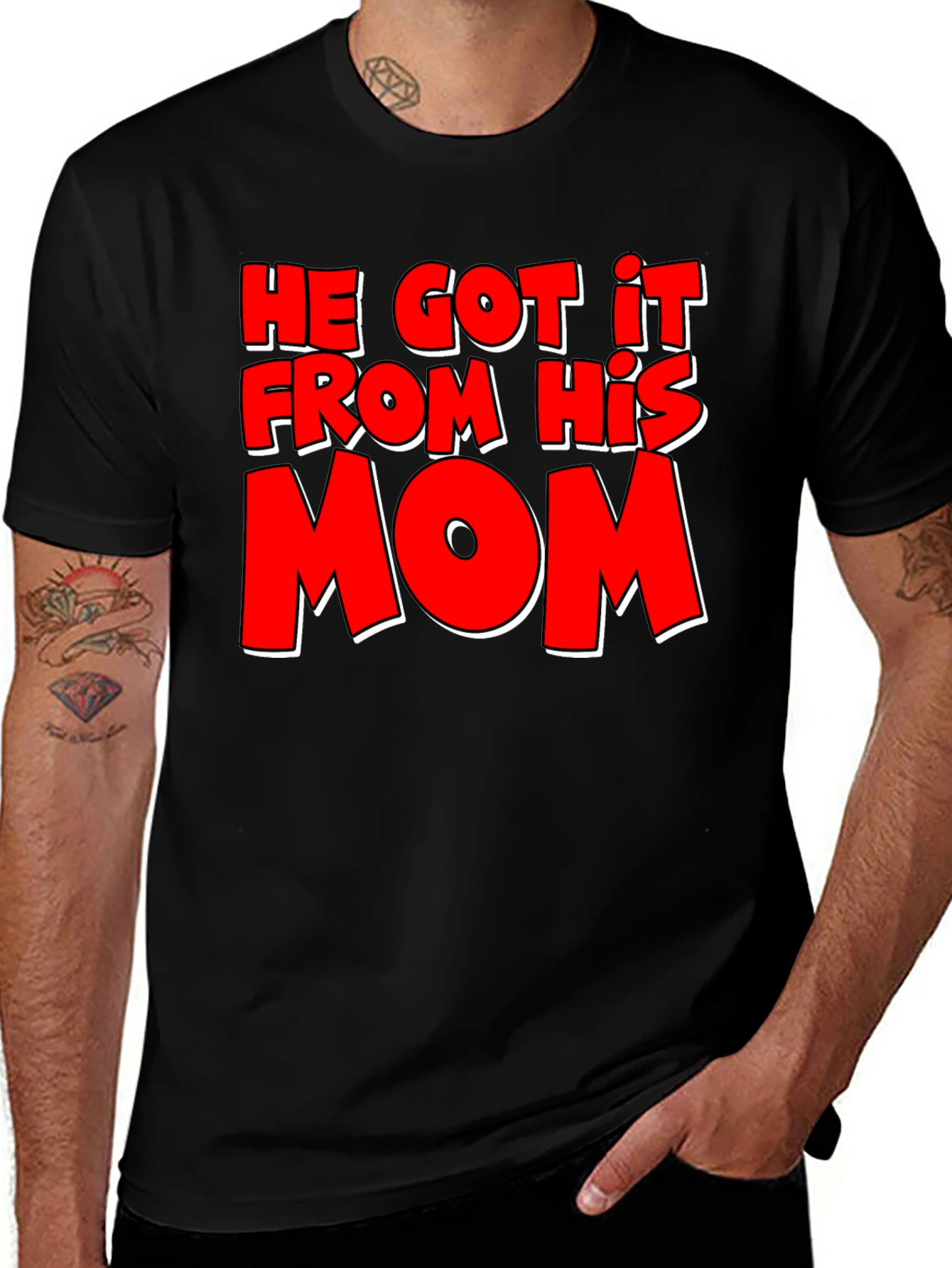 Variant 11 of He Got It From His Mom Graphic Tee