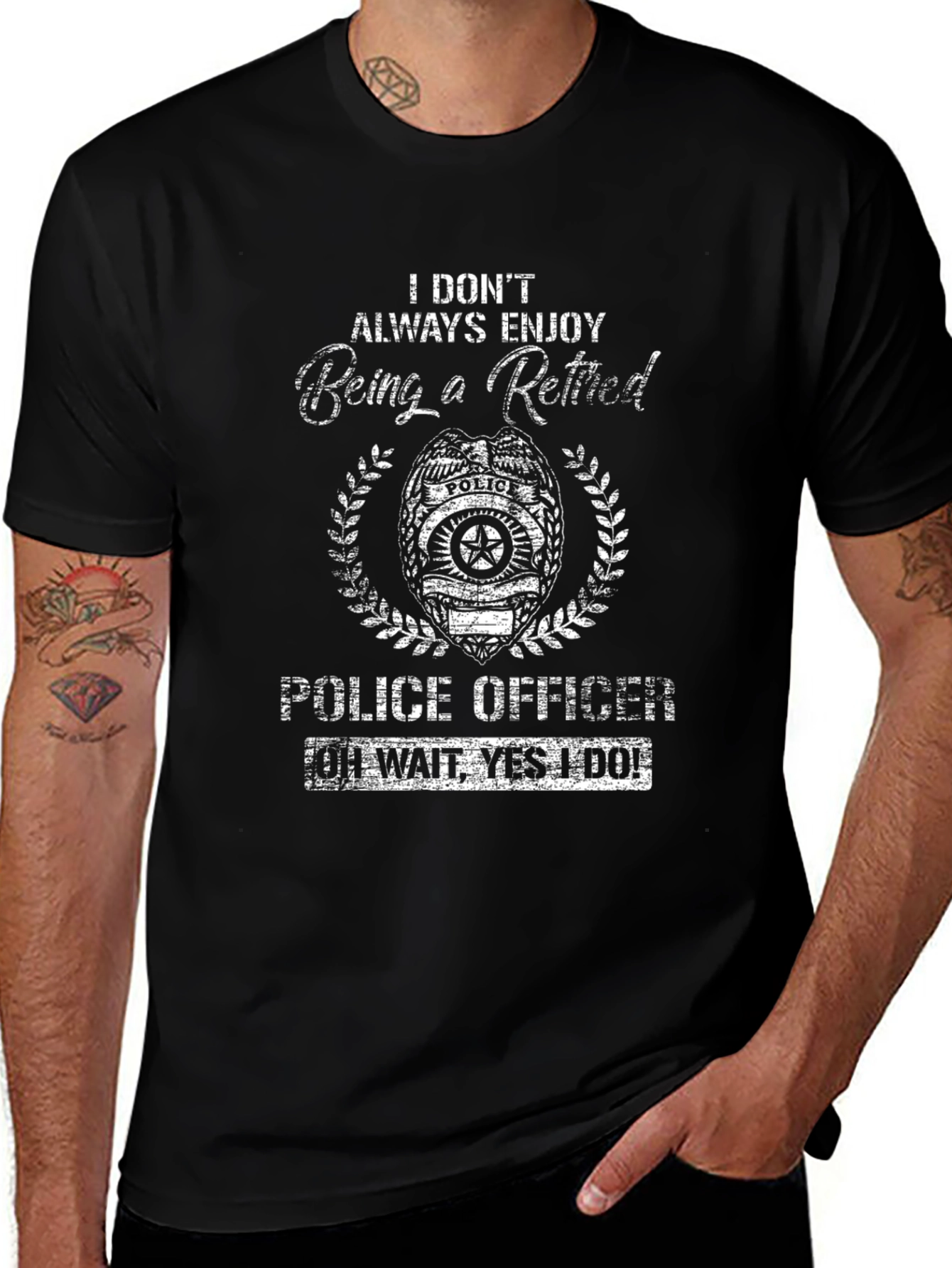 Retired Police Officer T-Shirt - I Don't Always Enjoy