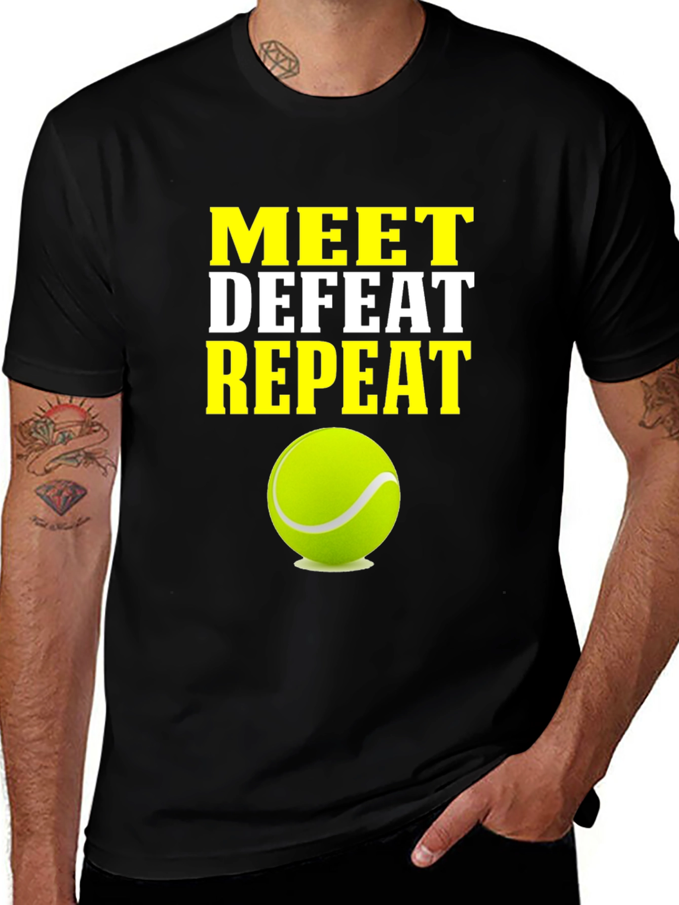 Variant 24 of Meet Defeat Repeat Tennis T-Shirt