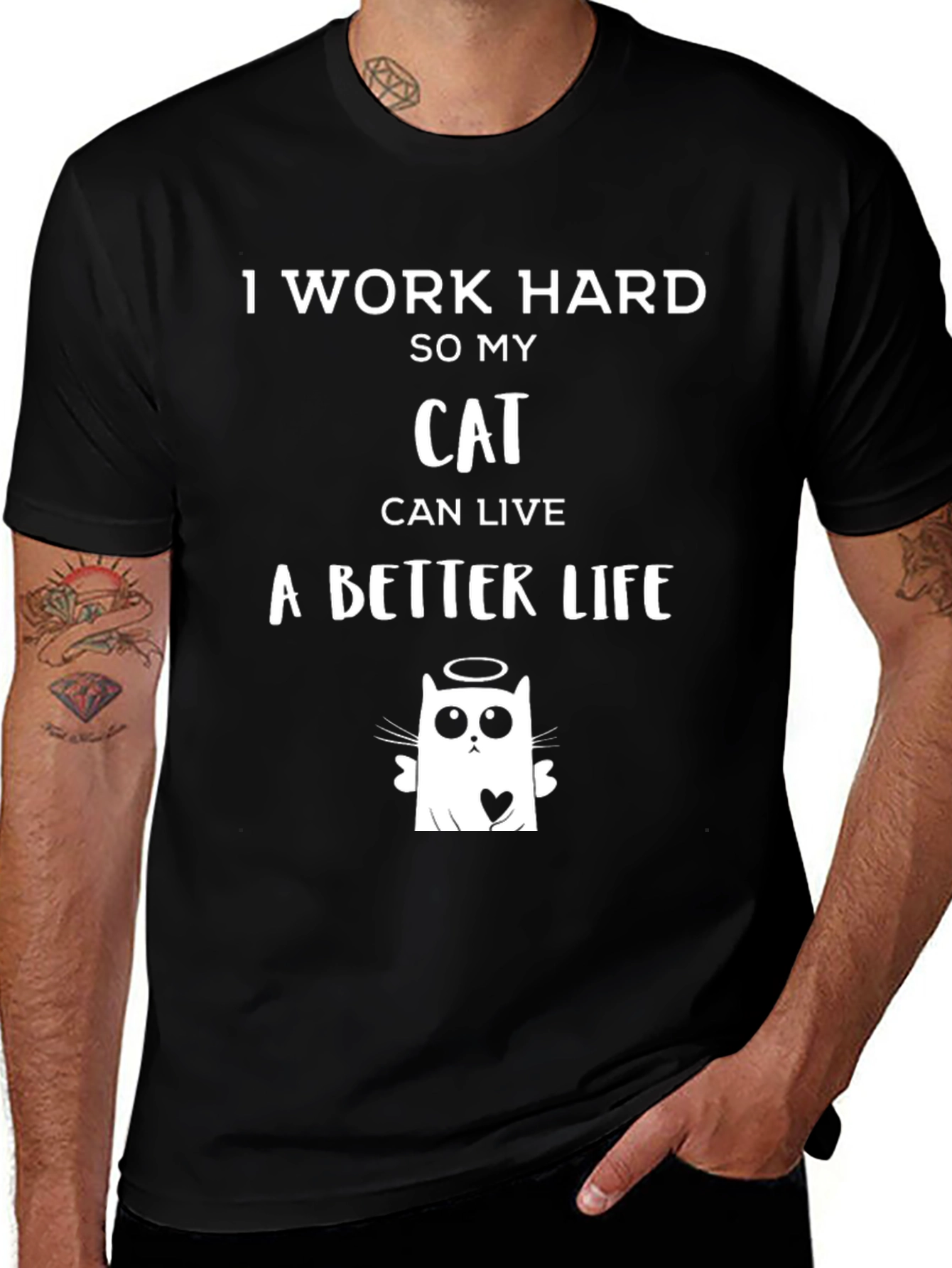 Variant 13 of I Work Hard So My Cat Can Live a Better Life T-Shirt