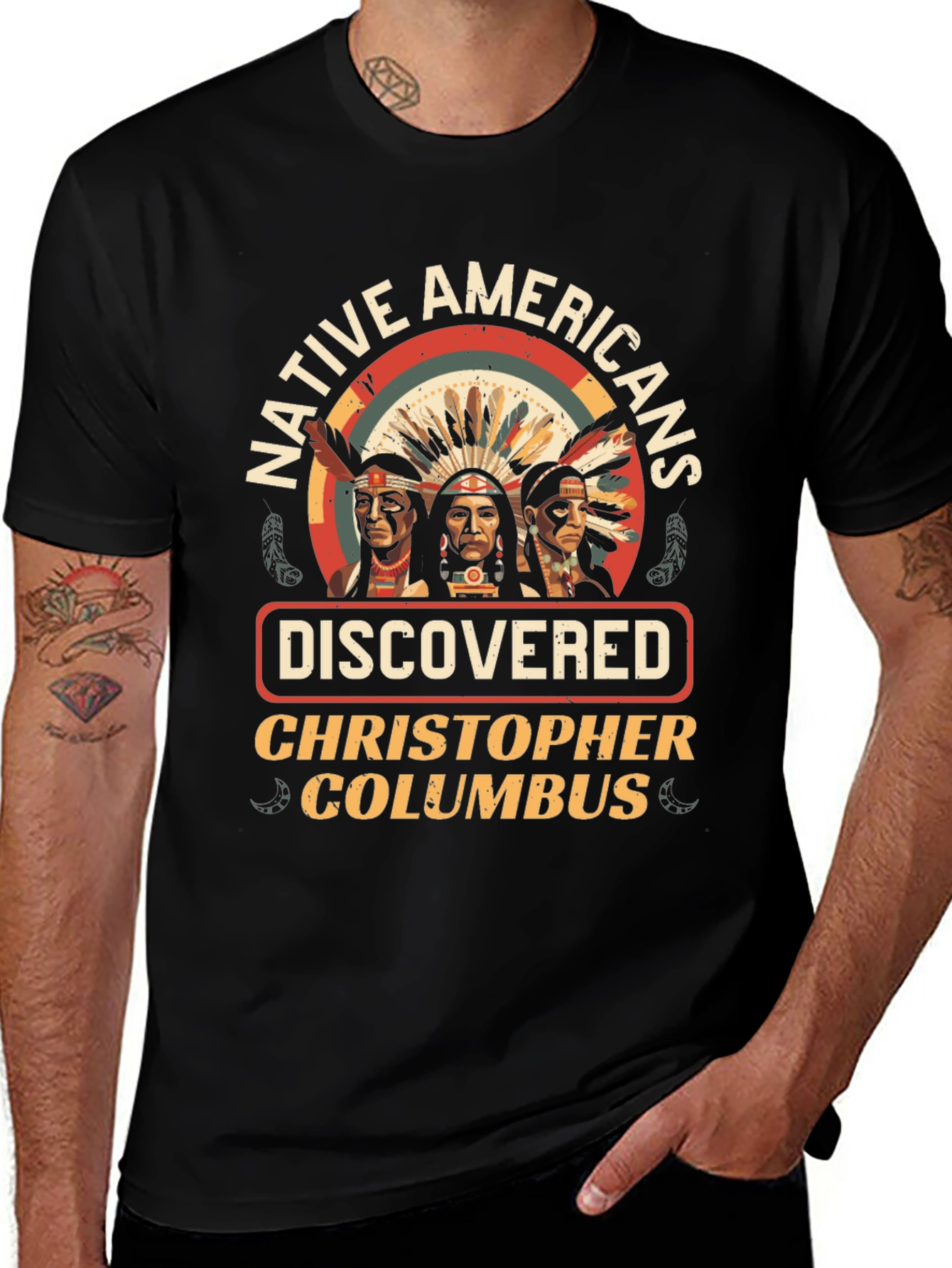 Native Americans Discovered Columbus T-Shirt