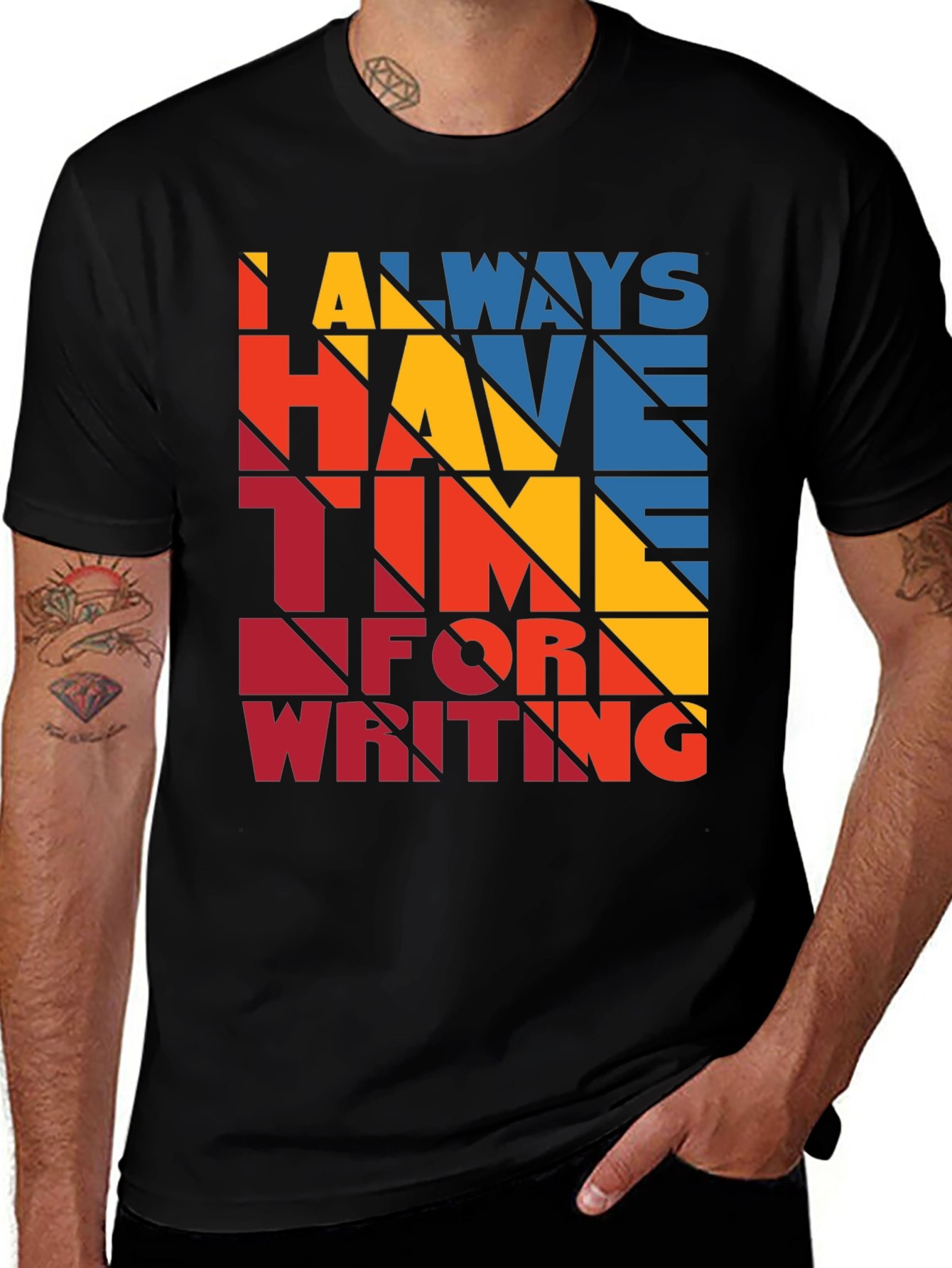 Variant 19 of Always Have Time for Writing T-Shirt