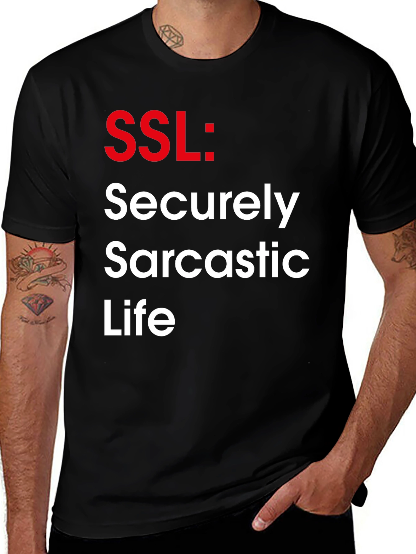 Variant 20 of SSL: Securely Sarcastic Life - Funny T-Shirt