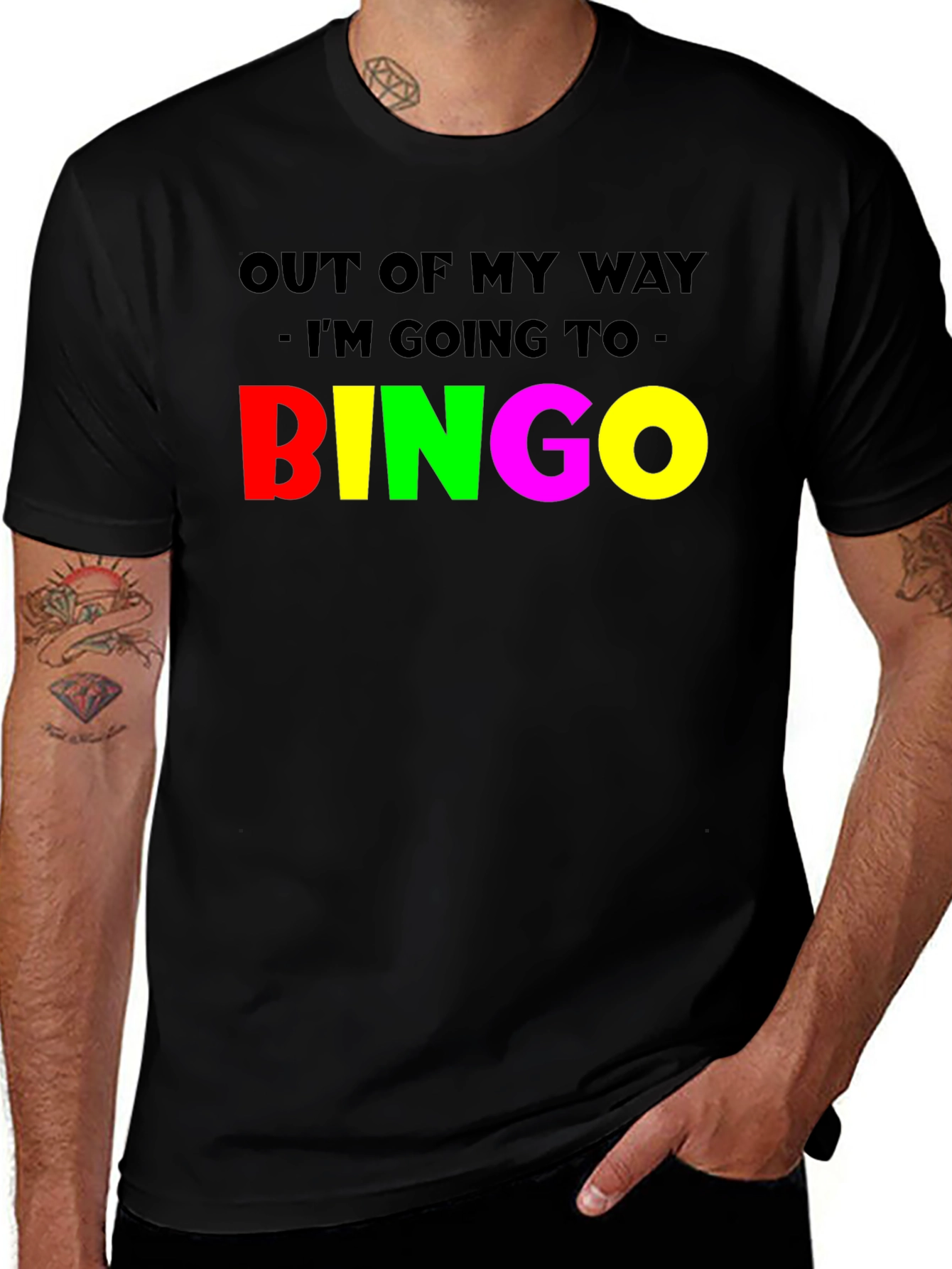 Variant 18 of Funny Bingo T-Shirt: Out Of My Way!