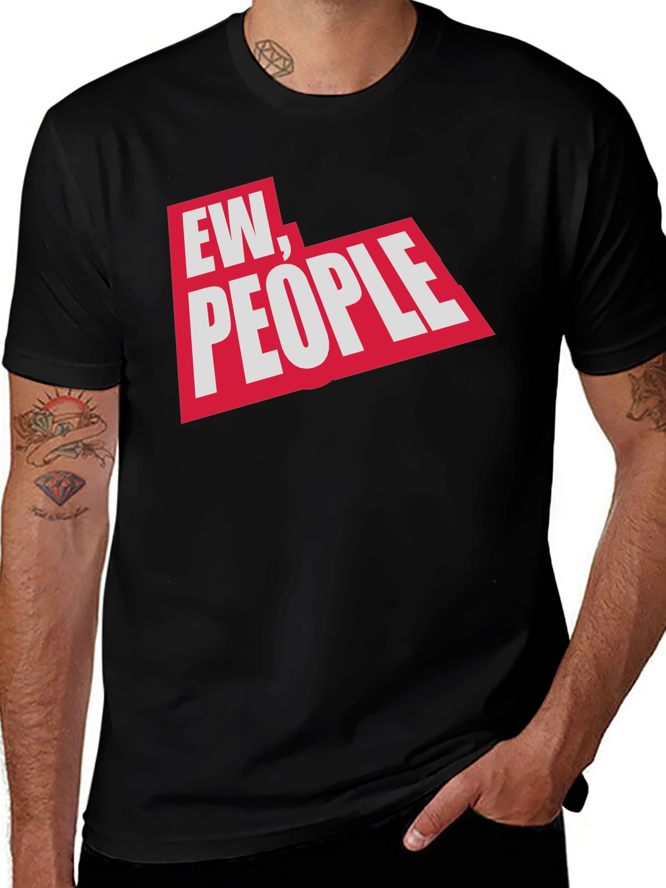 Variant 14 of Ew, People Graphic Tee - Sarcastic Novelty T-Shirt