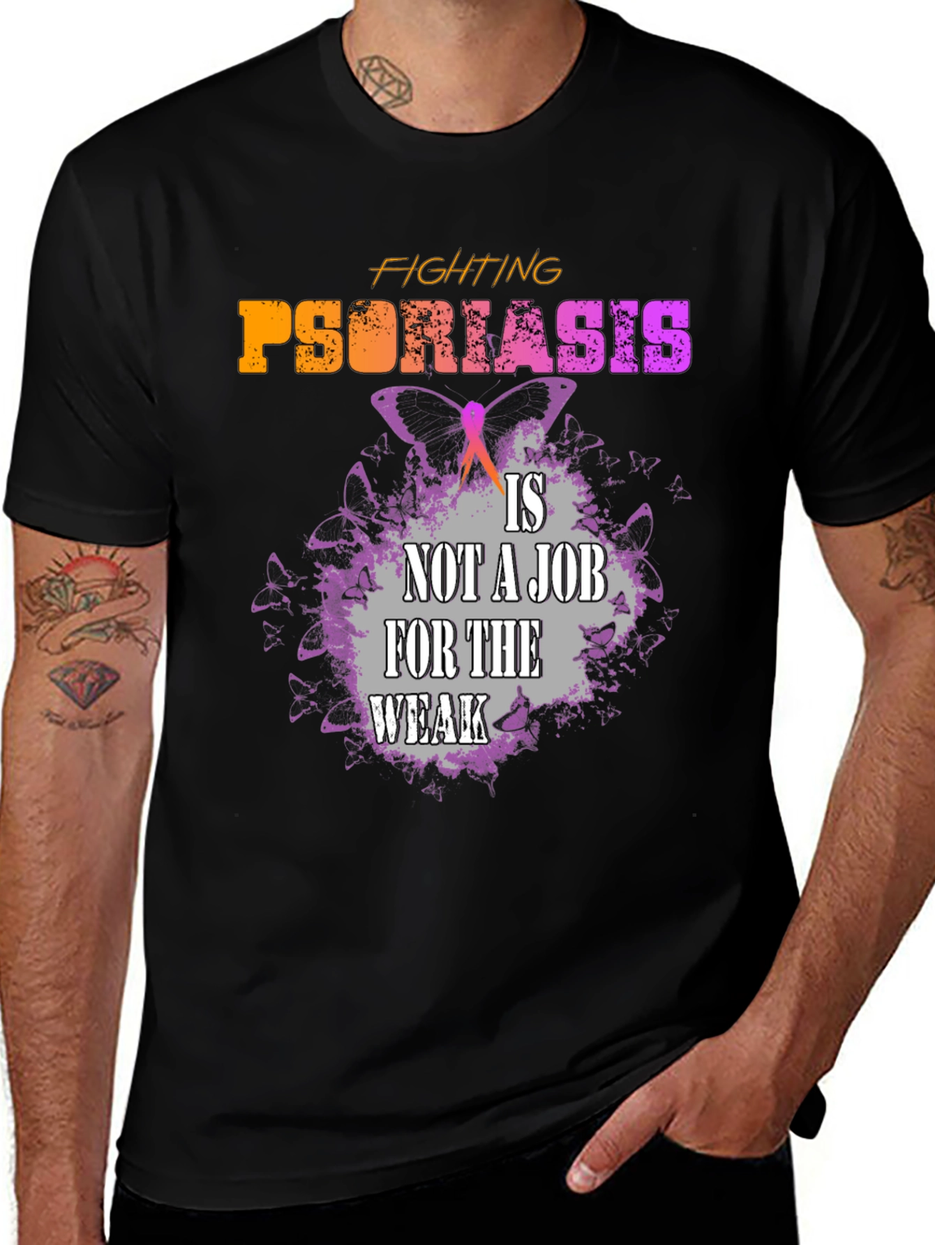 Psoriasis Awareness T-Shirt Fighting Is Not A Job For The Weak