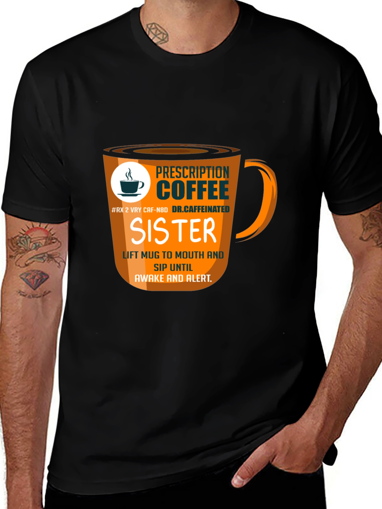 Variant 3 of Prescription Coffee Sister T-Shirt