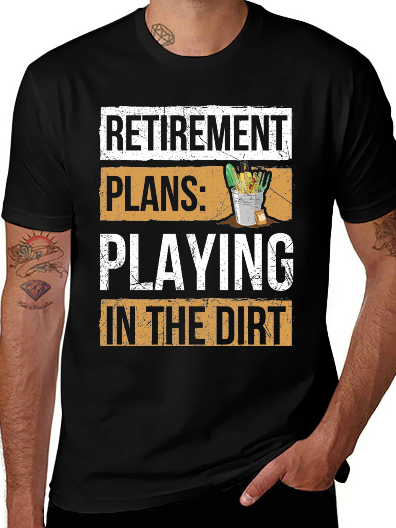 Variant 30 of Retirement Plans T-Shirt - Playing in the Dirt