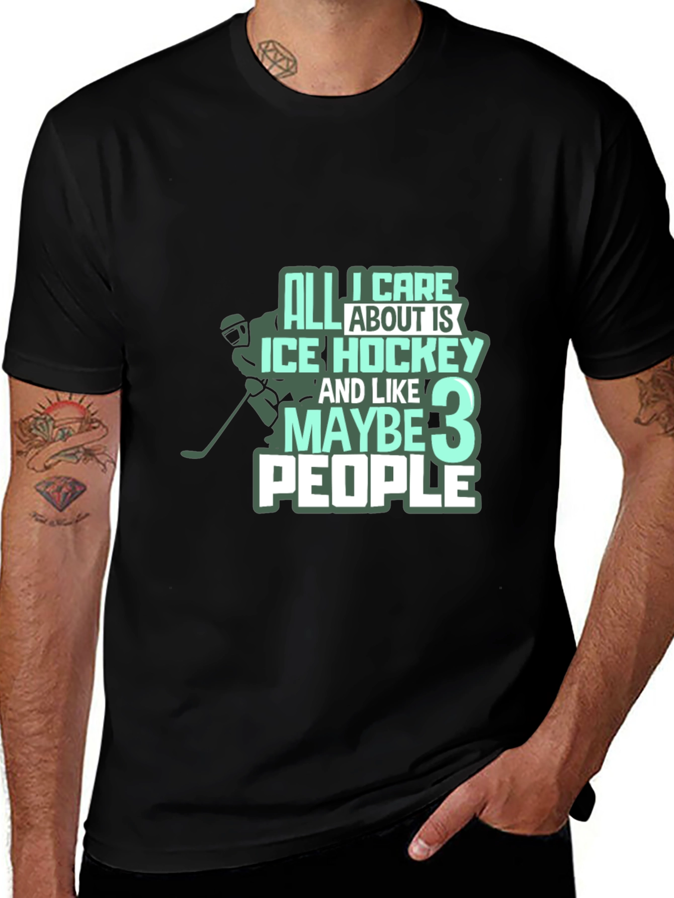 Variant 14 of Ice Hockey T-Shirt: All I Care About Is Hockey & Maybe 3 People
