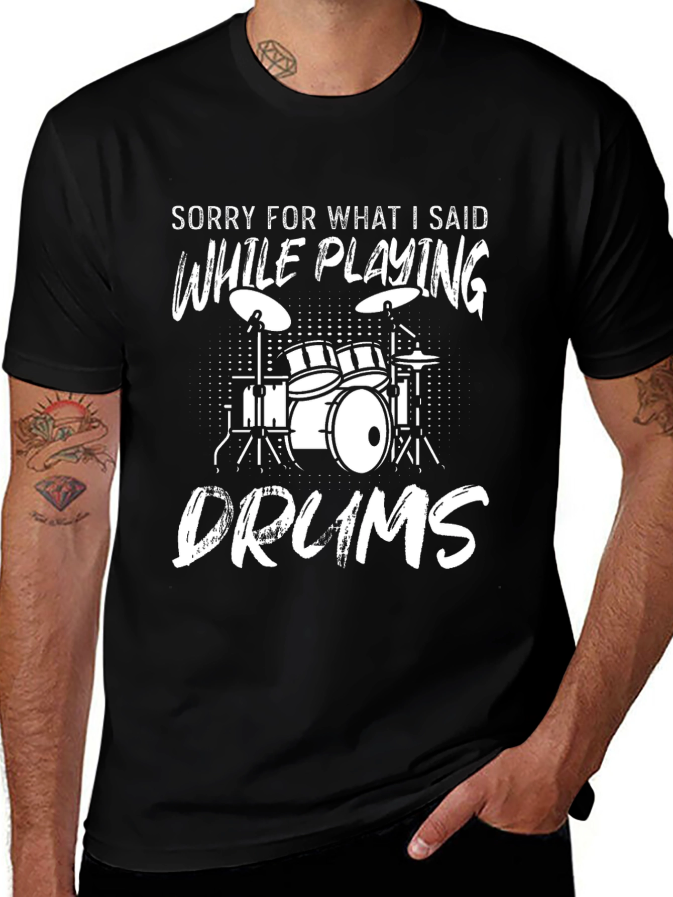 Variant 2 of Drummer T-Shirt: Sorry For What I Said