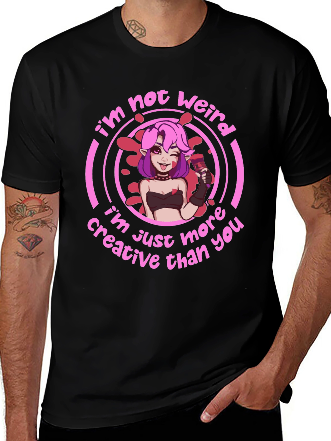 Variant 27 of I'm Not Weird, Creative T-Shirt