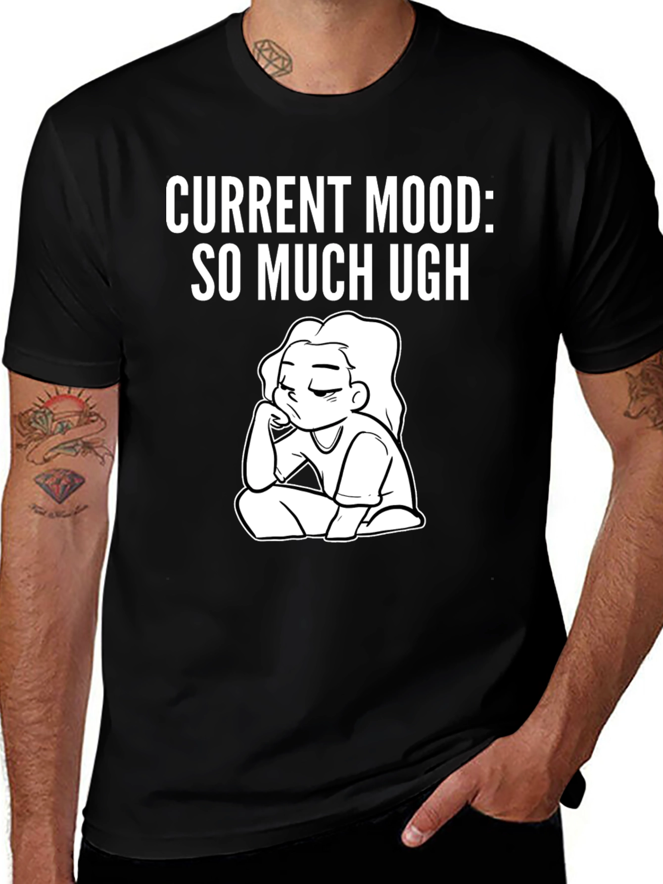 Variant 17 of Current Mood: So Much Ugh T-Shirt