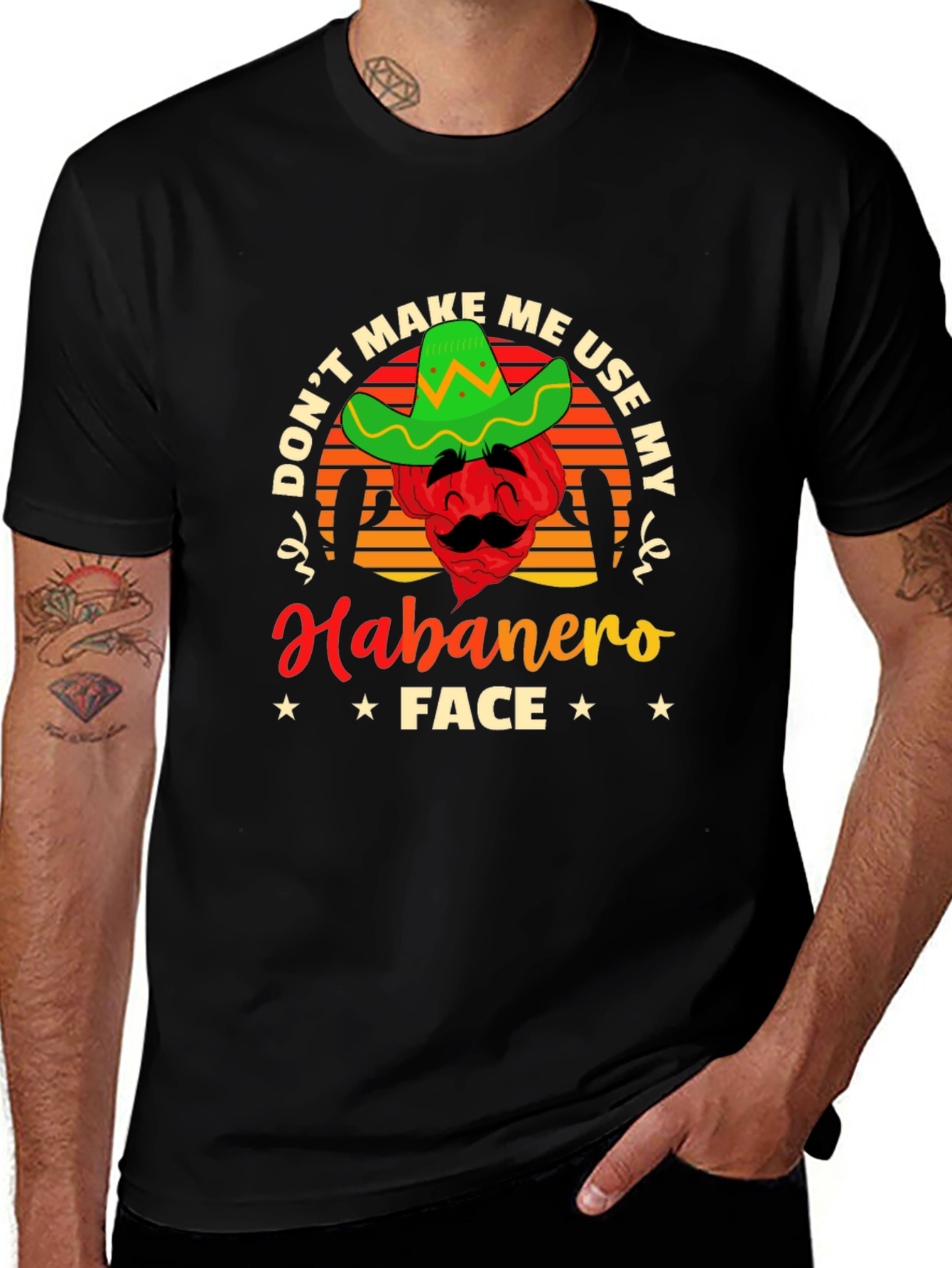 Don't Make Me Use My Habanero Face Graphic Tee