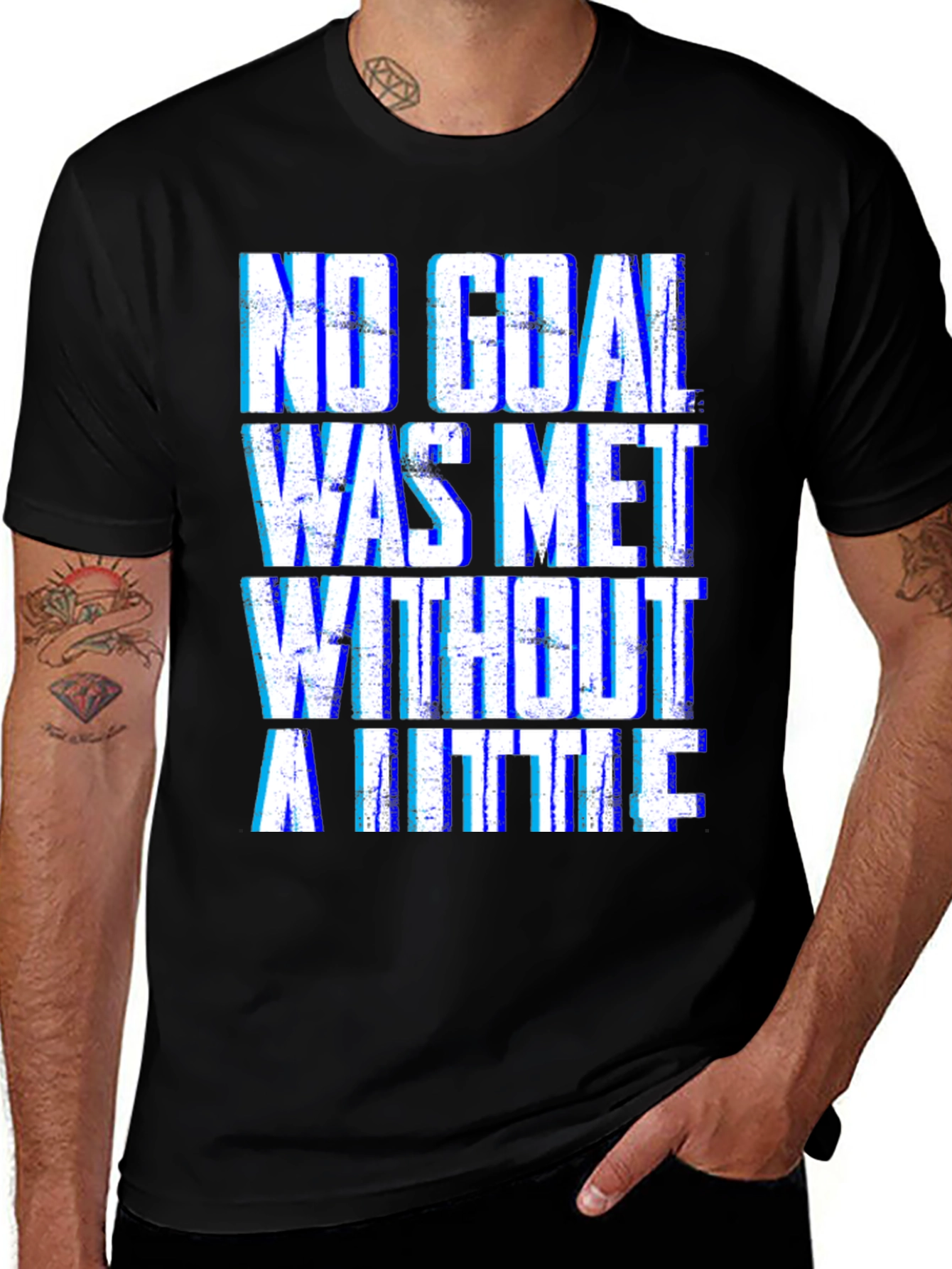 Variant 17 of Motivational T-Shirt - No Goal Met Without a Little