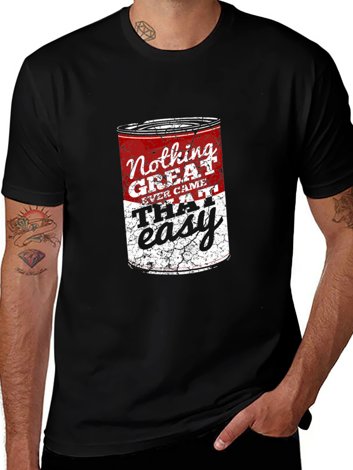 Black Nothing Great Ever Came That Easy T-Shirt main image