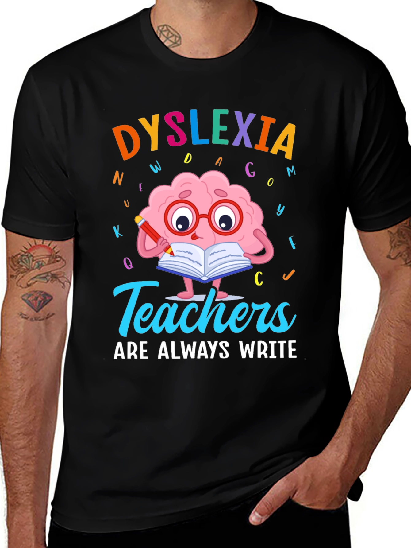 Variant 14 of Dyslexia Teachers Awareness T-Shirt