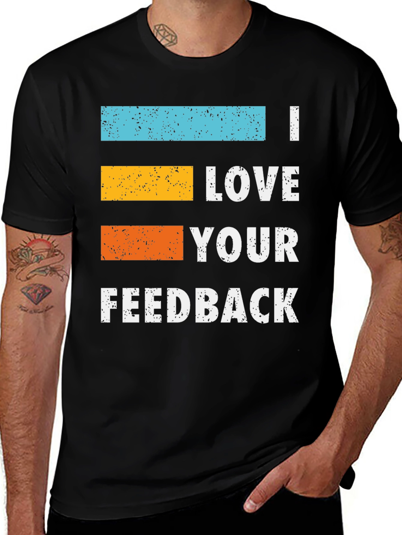 Variant 17 of I Love Your Feedback Graphic T-Shirt