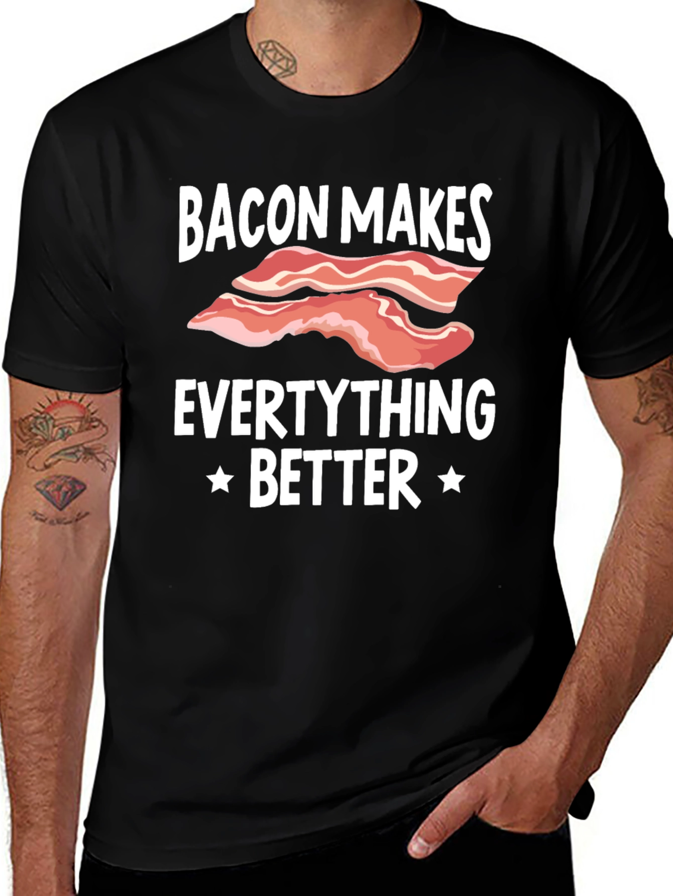 Variant 27 of Bacon Makes Everything Better Graphic T-Shirt