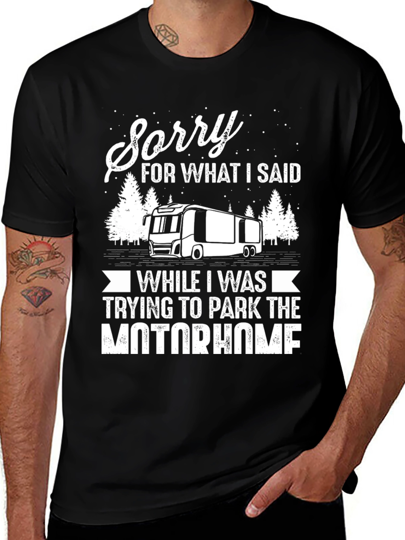 Sorry Motorhome T-Shirt - RV Camping Apparel