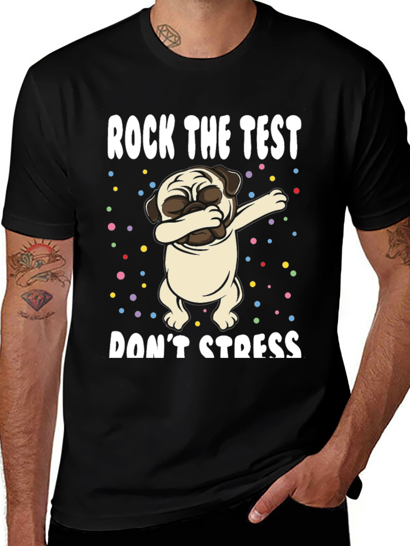 Variant 23 of Rock The Test Funny Pug T-Shirt