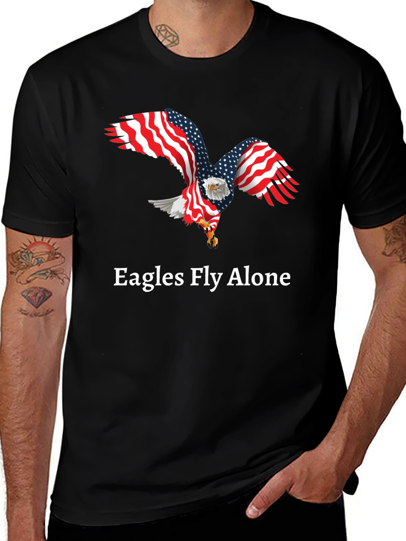 Eagles Fly Alone Patriotic T-Shirt