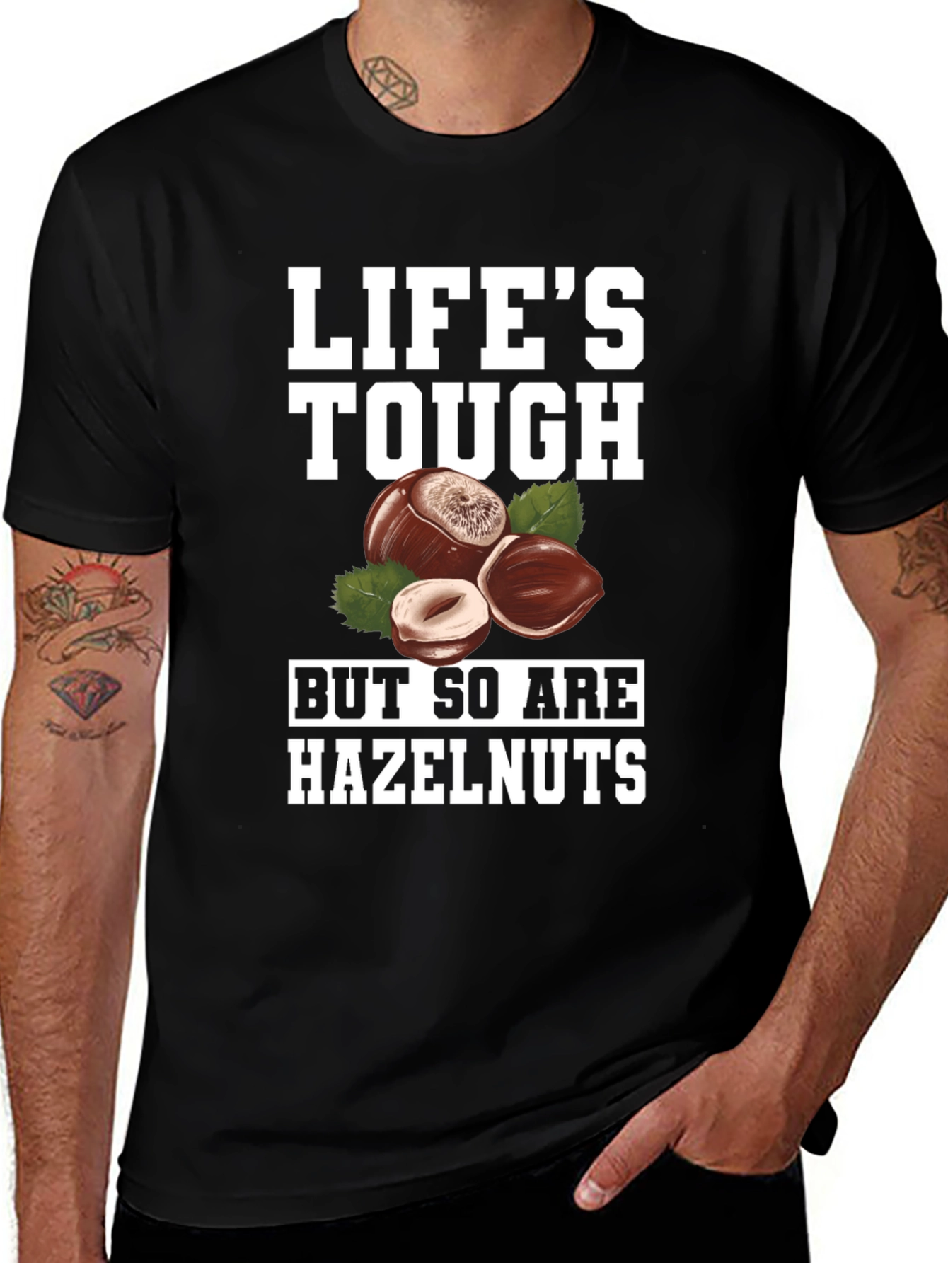 Variant 19 of Life's Tough Hazelnut T-Shirt