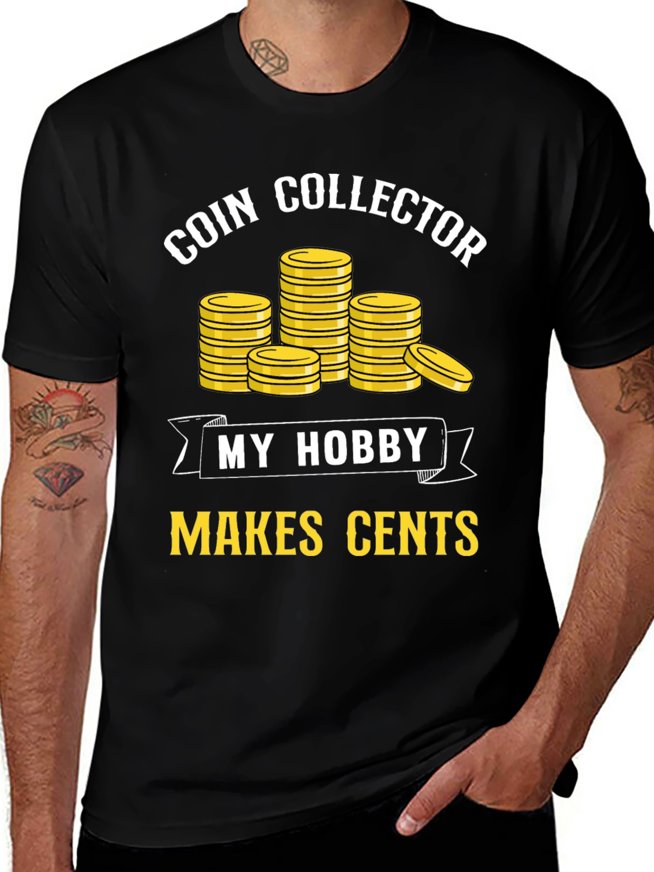 Variant 15 of Coin Collector Hobby T-Shirt - Makes Cents!