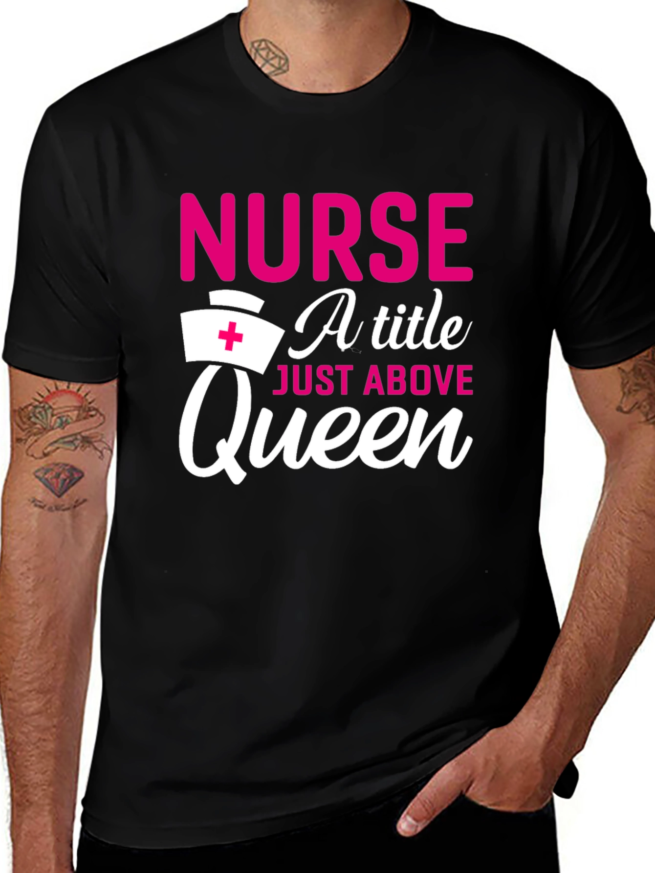 Variant 30 of Nurse A Title Just Above Queen T-Shirt