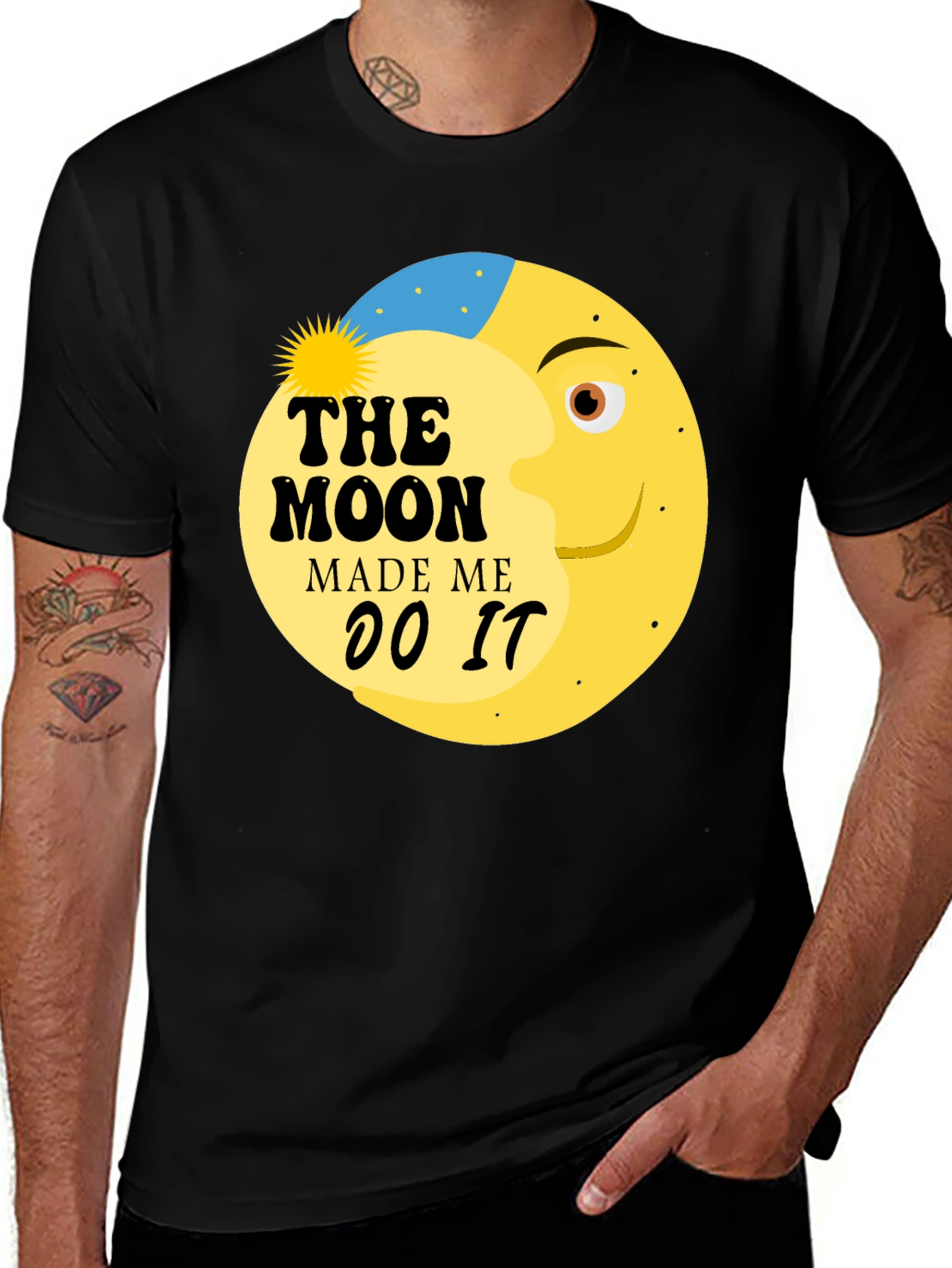 Variant 25 of The Moon Made Me Do It Graphic Tee Shirt
