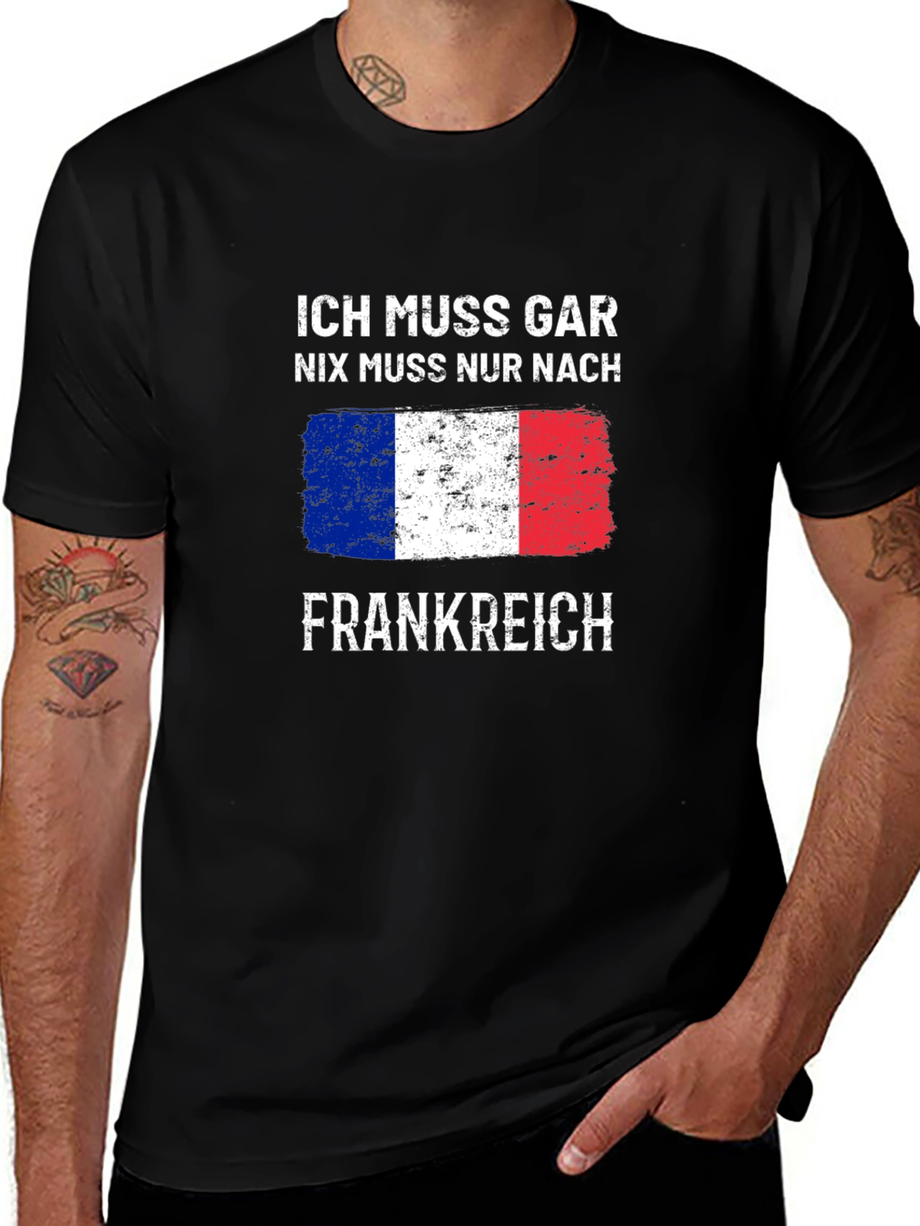 Ich Muss Gar T-Shirt - France Trip