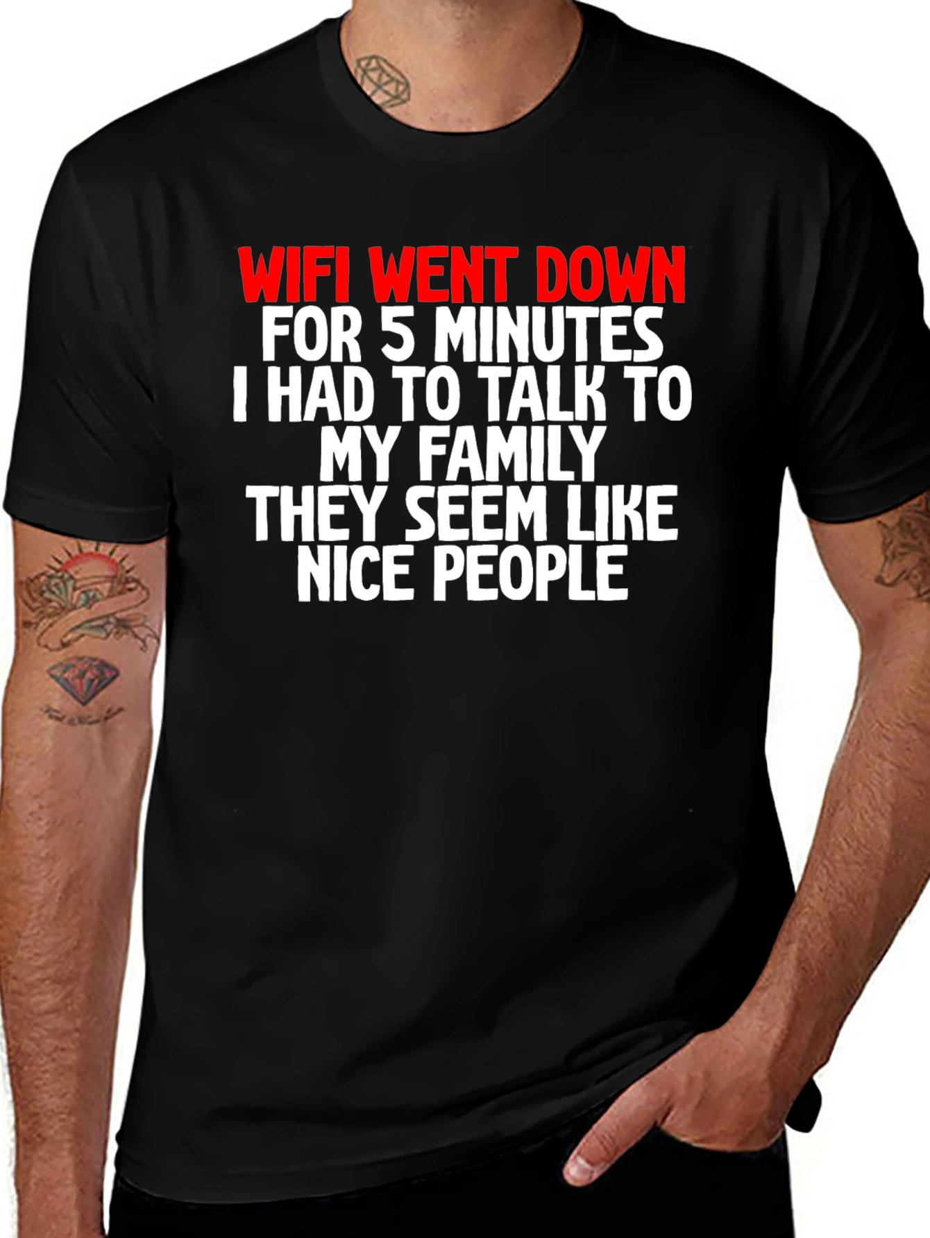 Variant 3 of Funny WiFi Went Down T-Shirt - Talk to Family