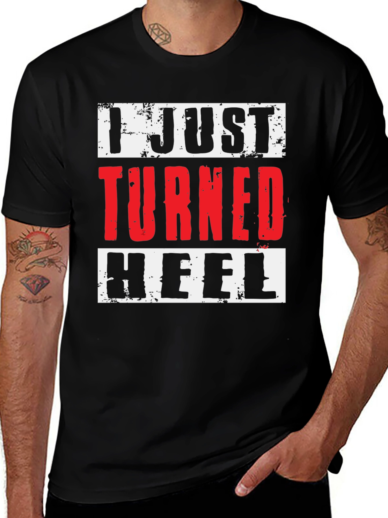 Variant 10 of I Just Turned Heel Graphic T-Shirt