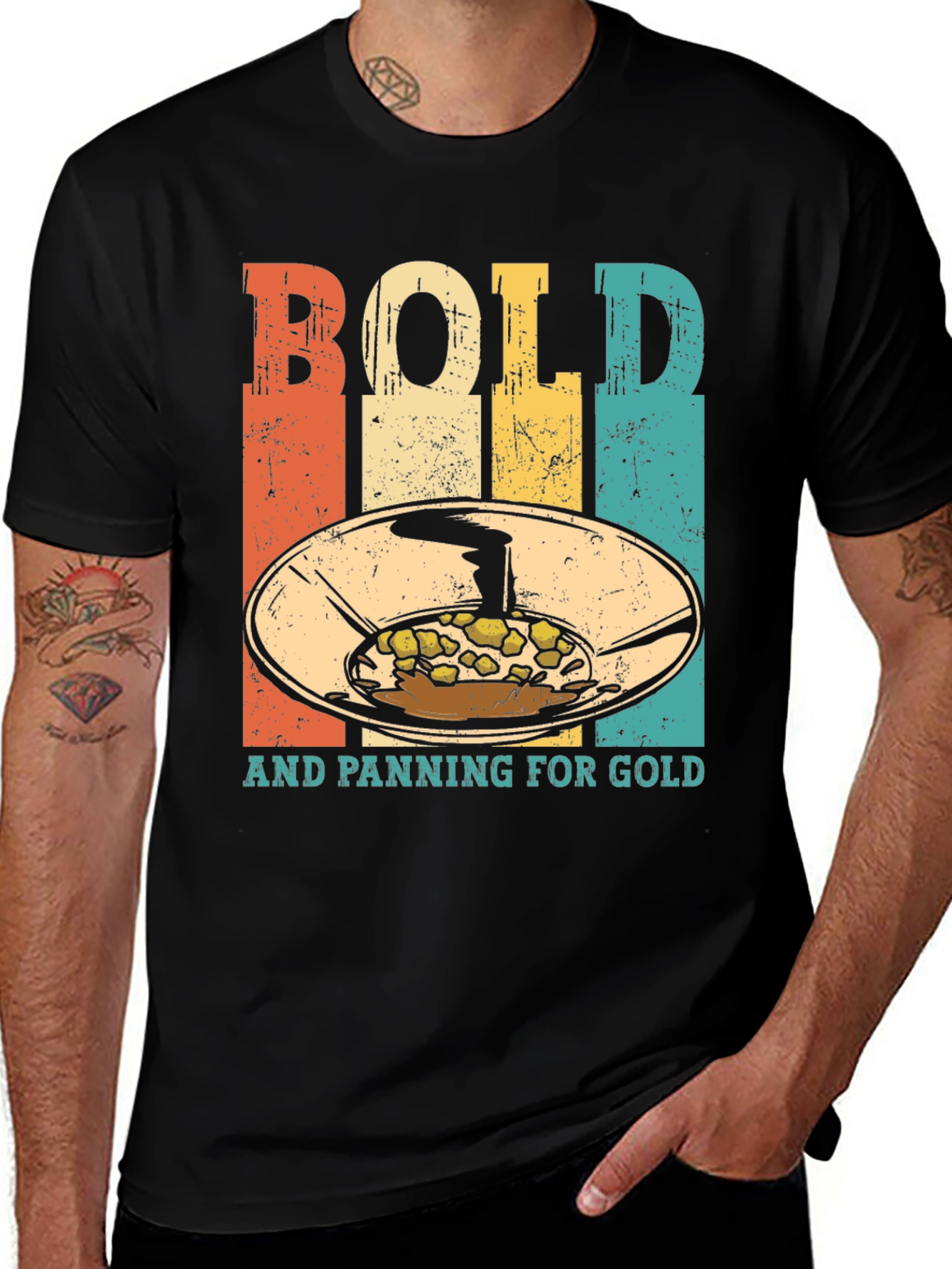 Bold and Panning for Gold Graphic T-Shirt
