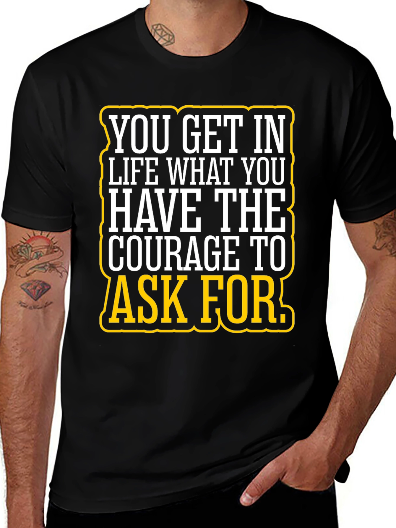 Variant 10 of Courage to Ask Motivational Graphic T-Shirt