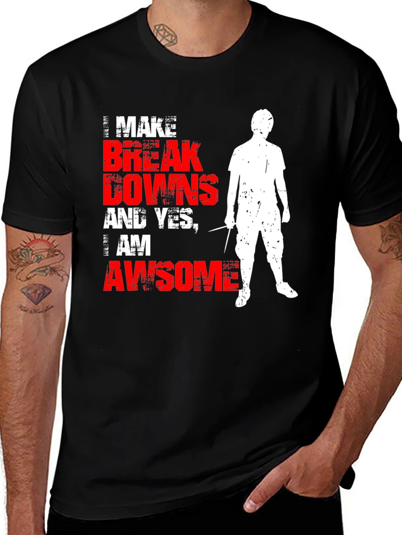 Variant 20 of Make Break Downs Awesome Graphic Tee