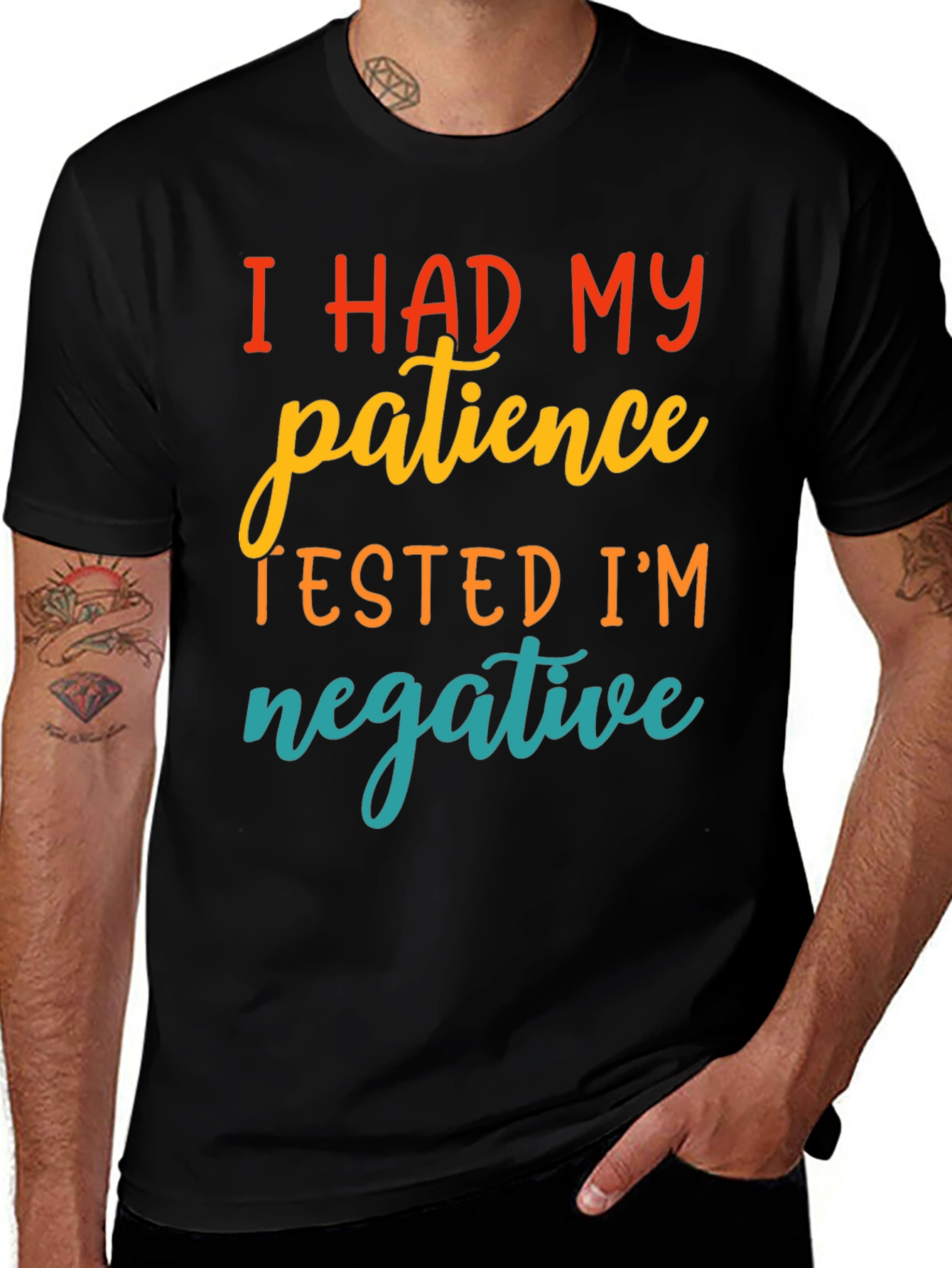 Variant 22 of Funny Patience Tested Negative Graphic T-Shirt