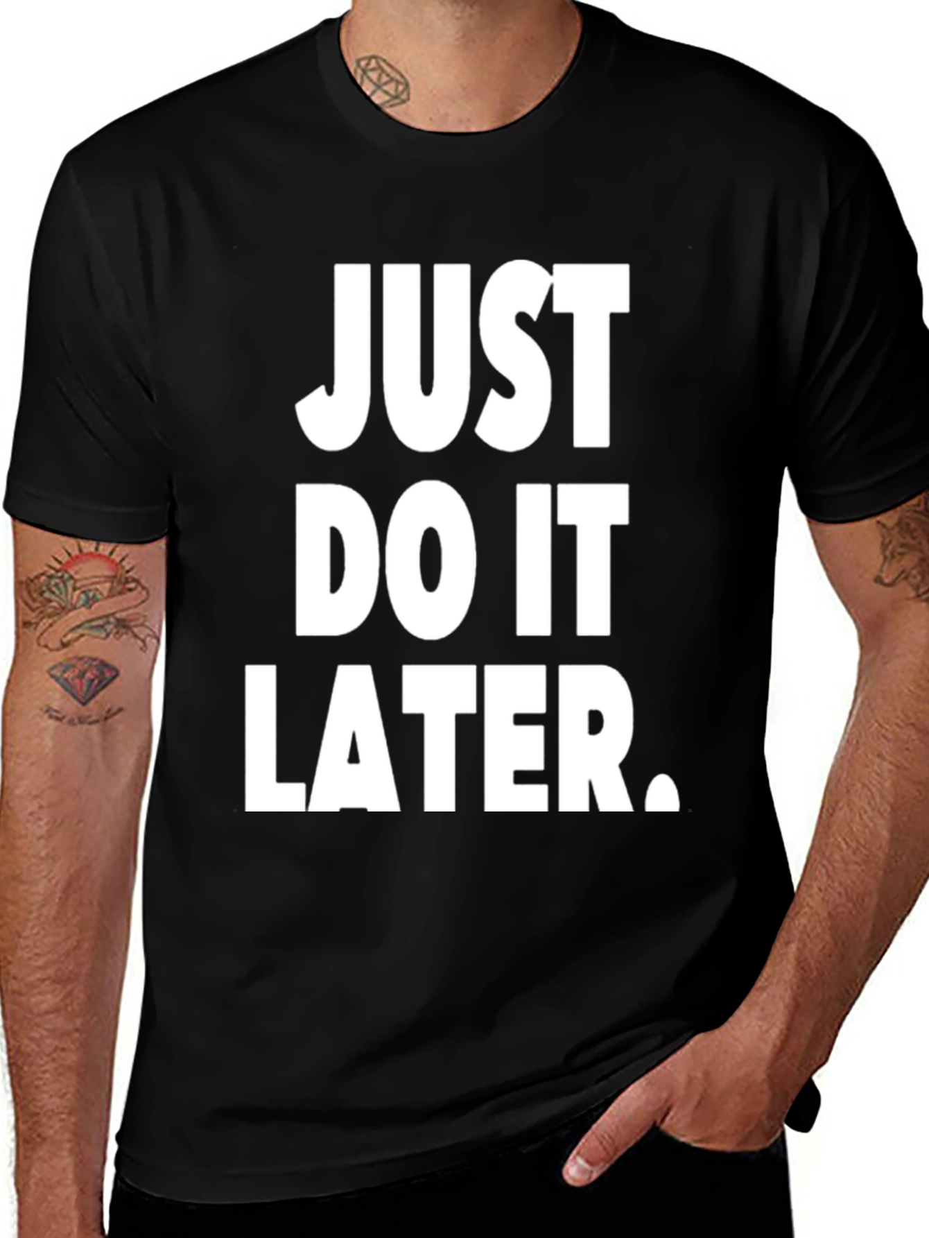 Variant 19 of Just Do It Later Funny T-Shirt