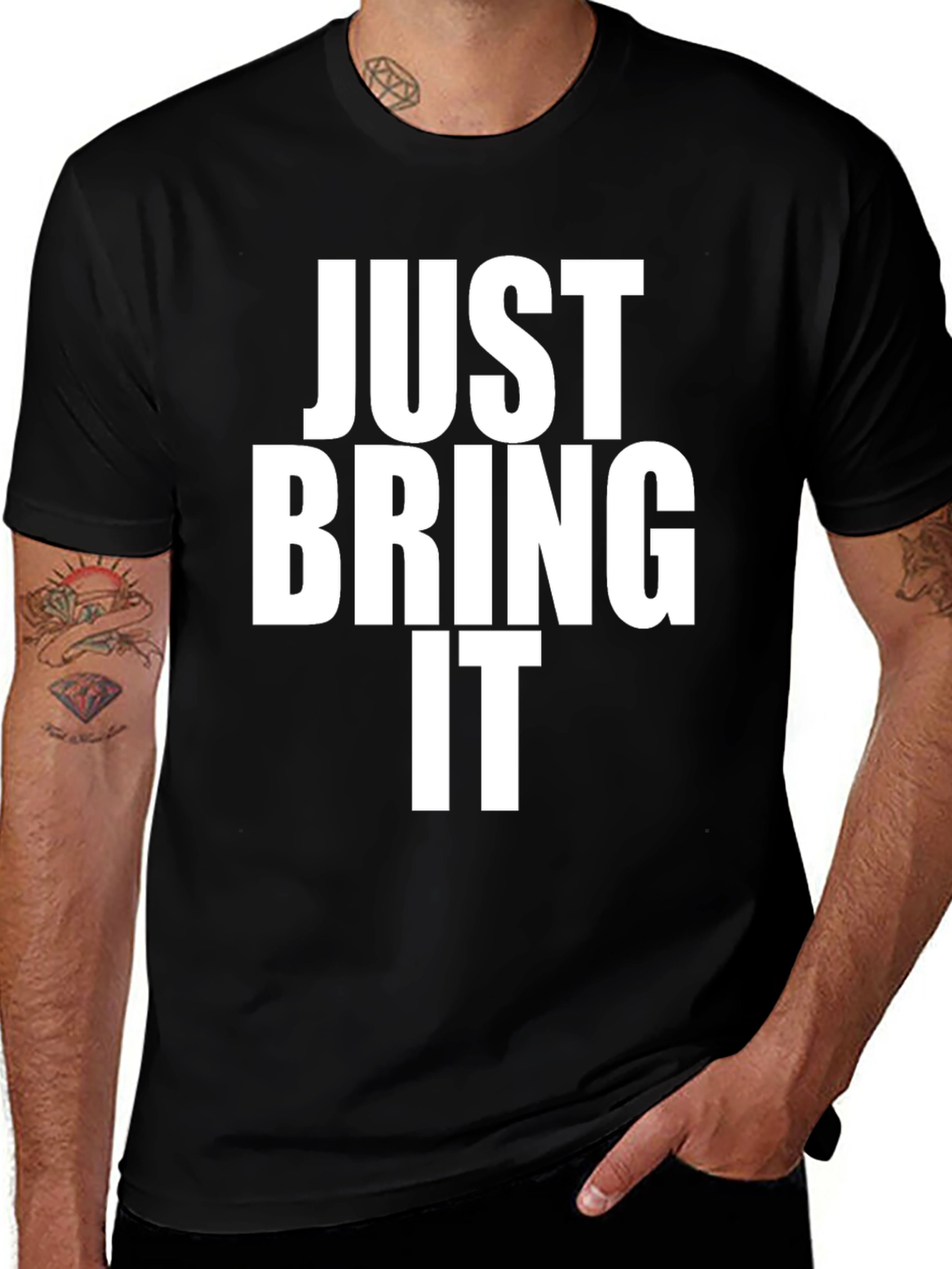 Variant 15 of Just Bring It Black T-Shirt