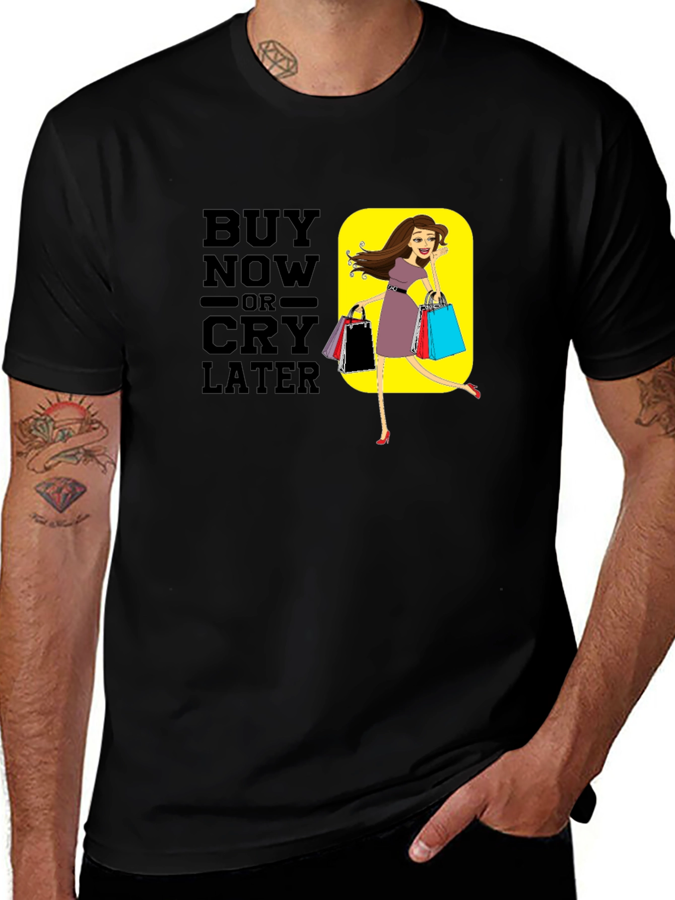 Variant 28 of Buy Now or Cry Later Graphic Tee