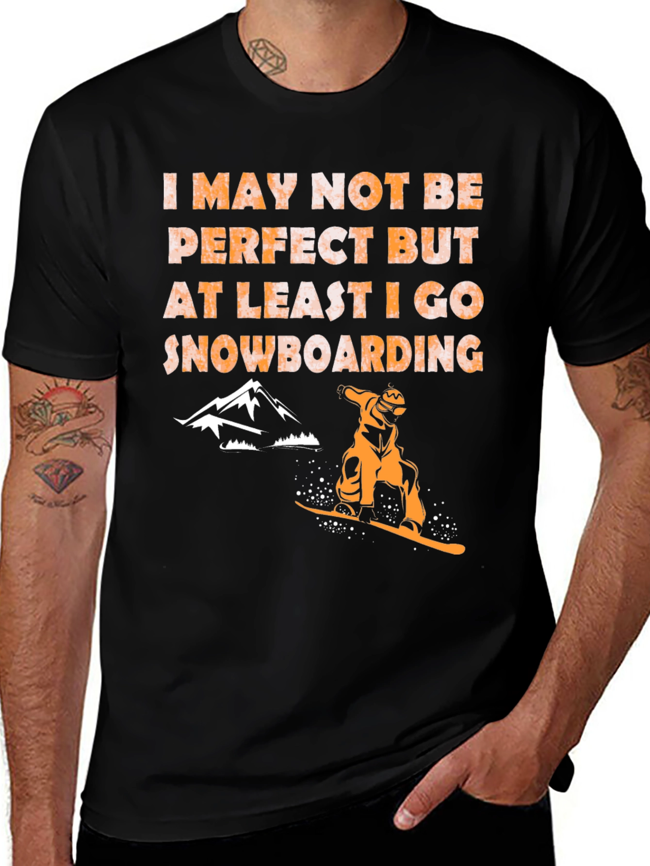 Variant 25 of Snowboarding T-Shirt - Imperfect but I Snowboard!