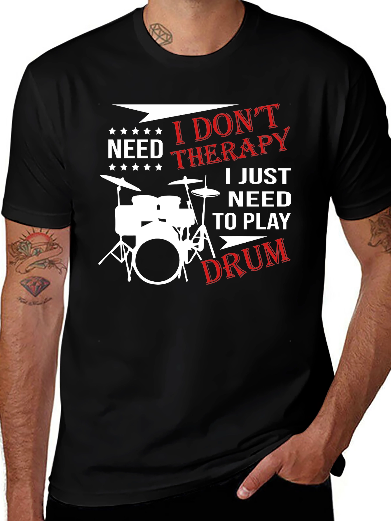 Variant 24 of Drummer Therapy T-Shirt - I Just Need to Play Drums!
