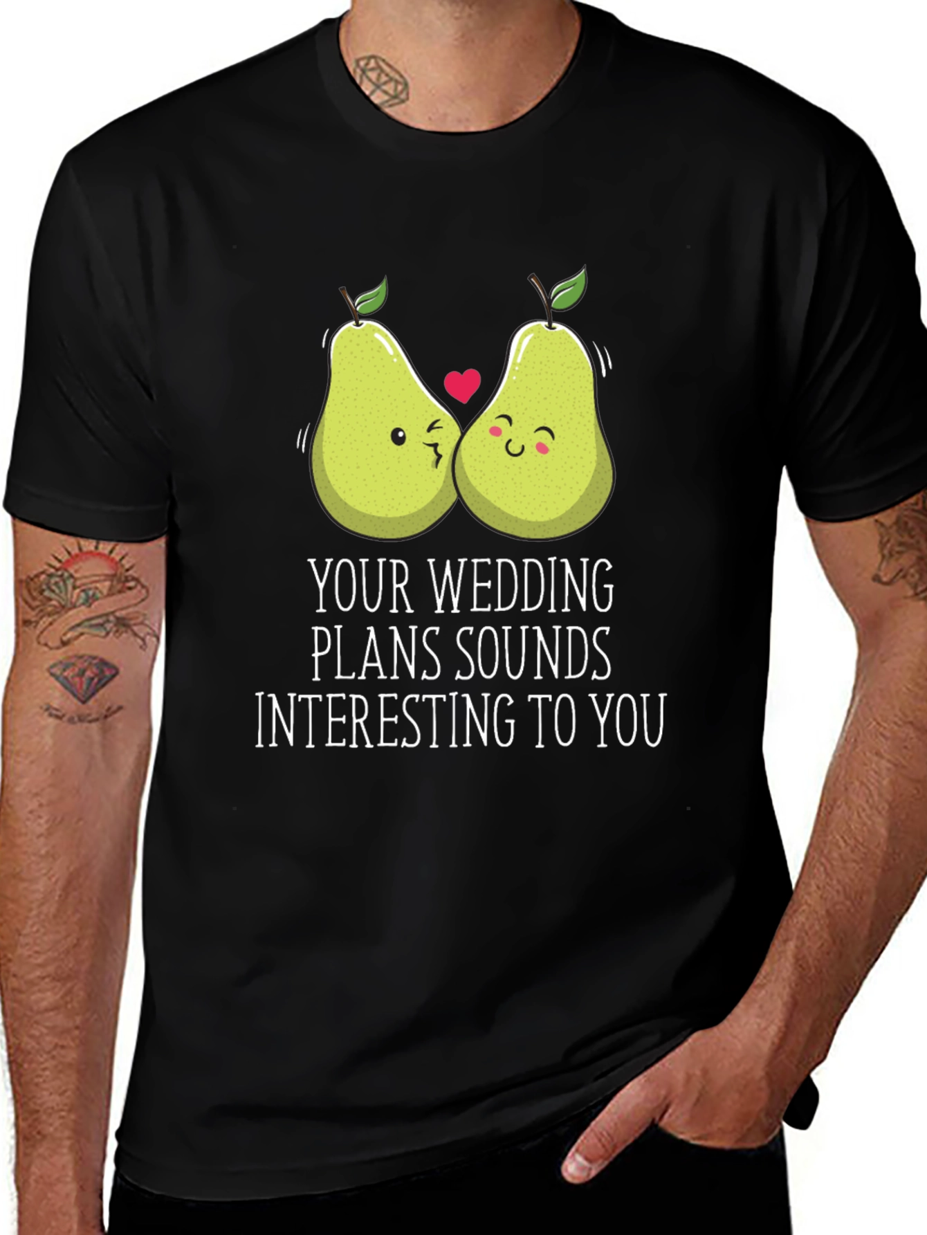 Variant 29 of Funny Pear Wedding Plan T-Shirt
