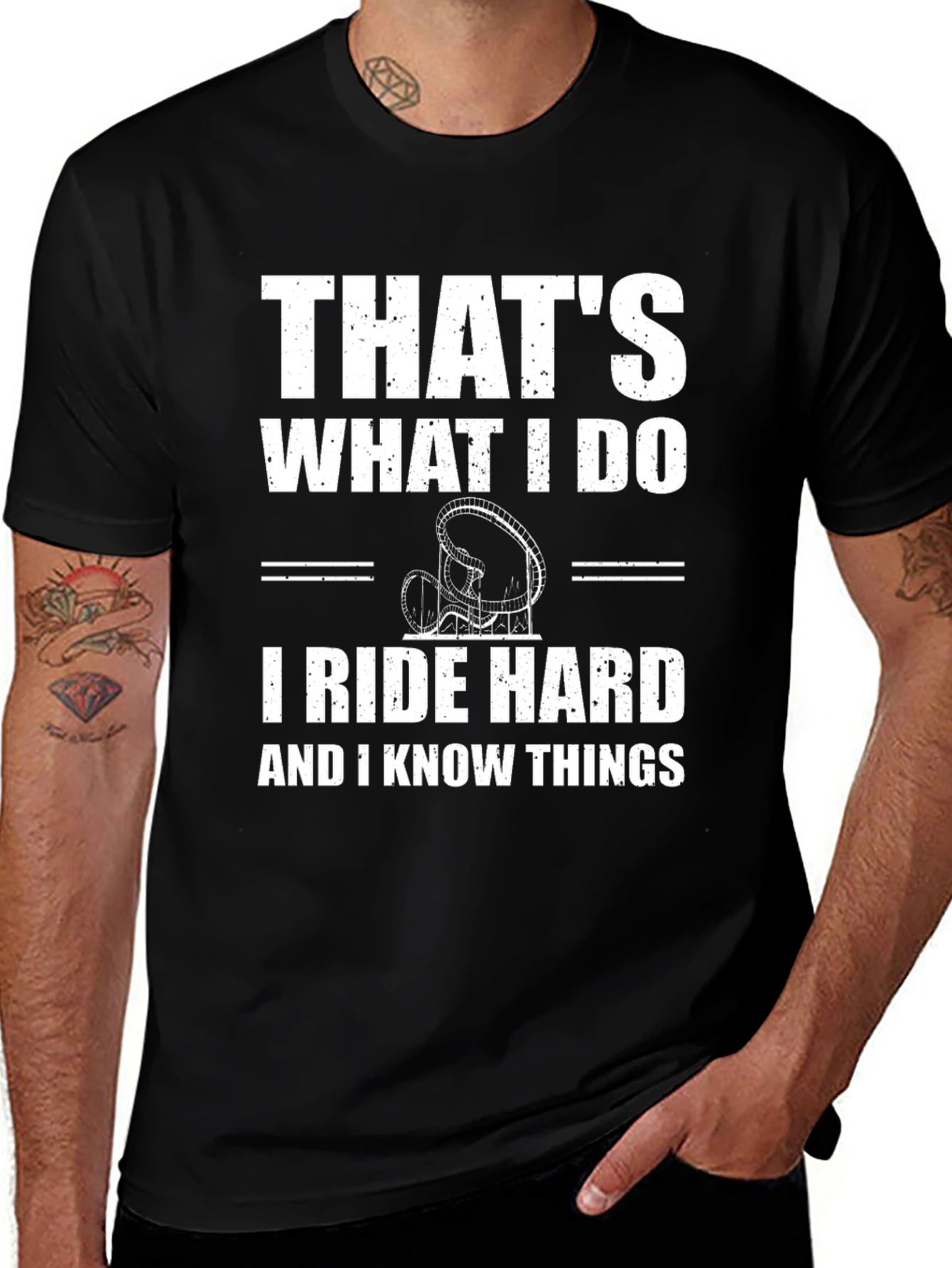 Variant 23 of That's What I Do Ride Hard Funny T-Shirt