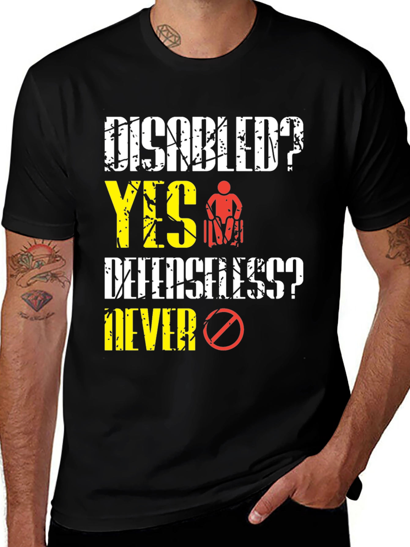 Variant 24 of Disabled? Yes! T-Shirt: Defenseless? Never!