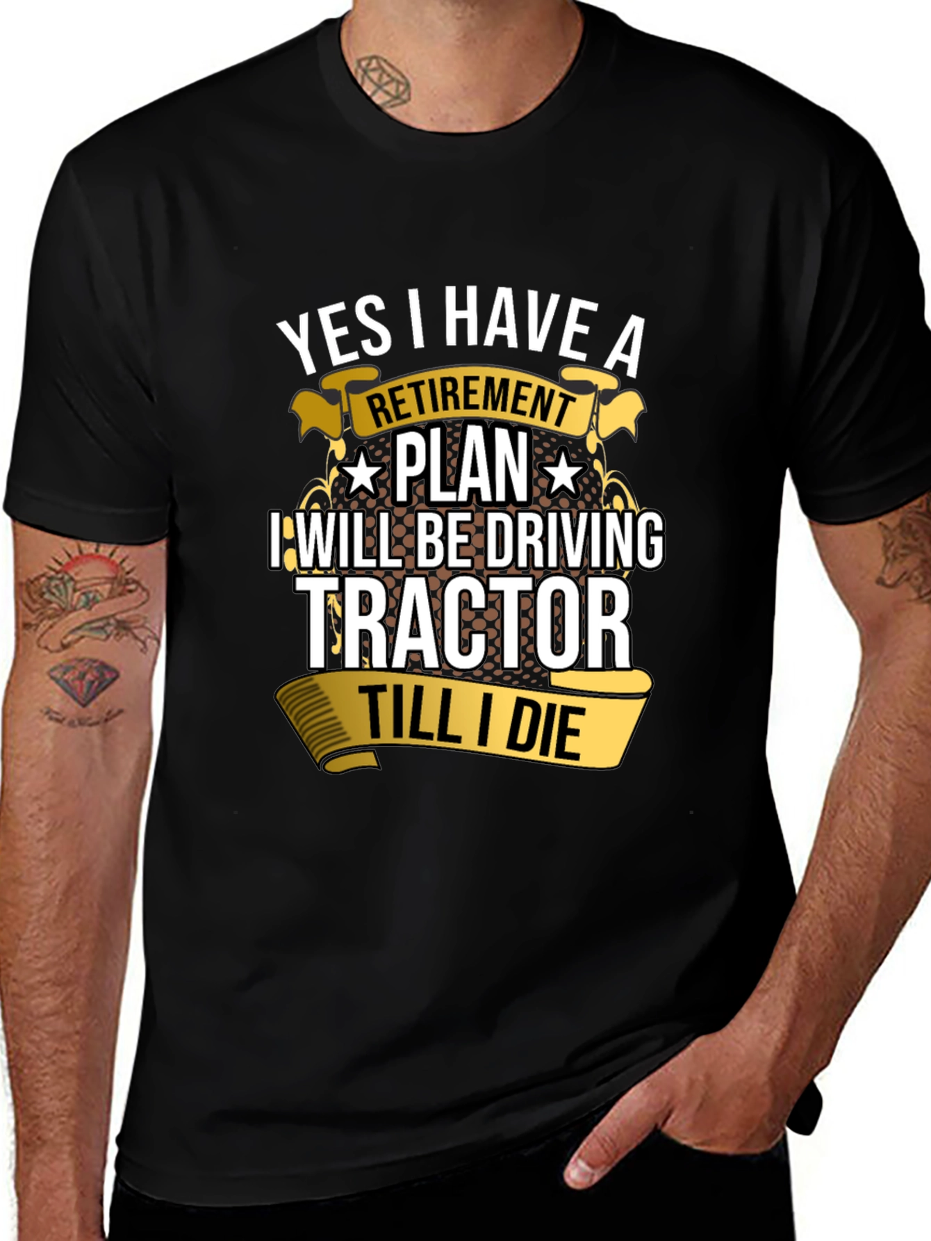 Retirement Tractor T-Shirt - Driving 'Til I Die!