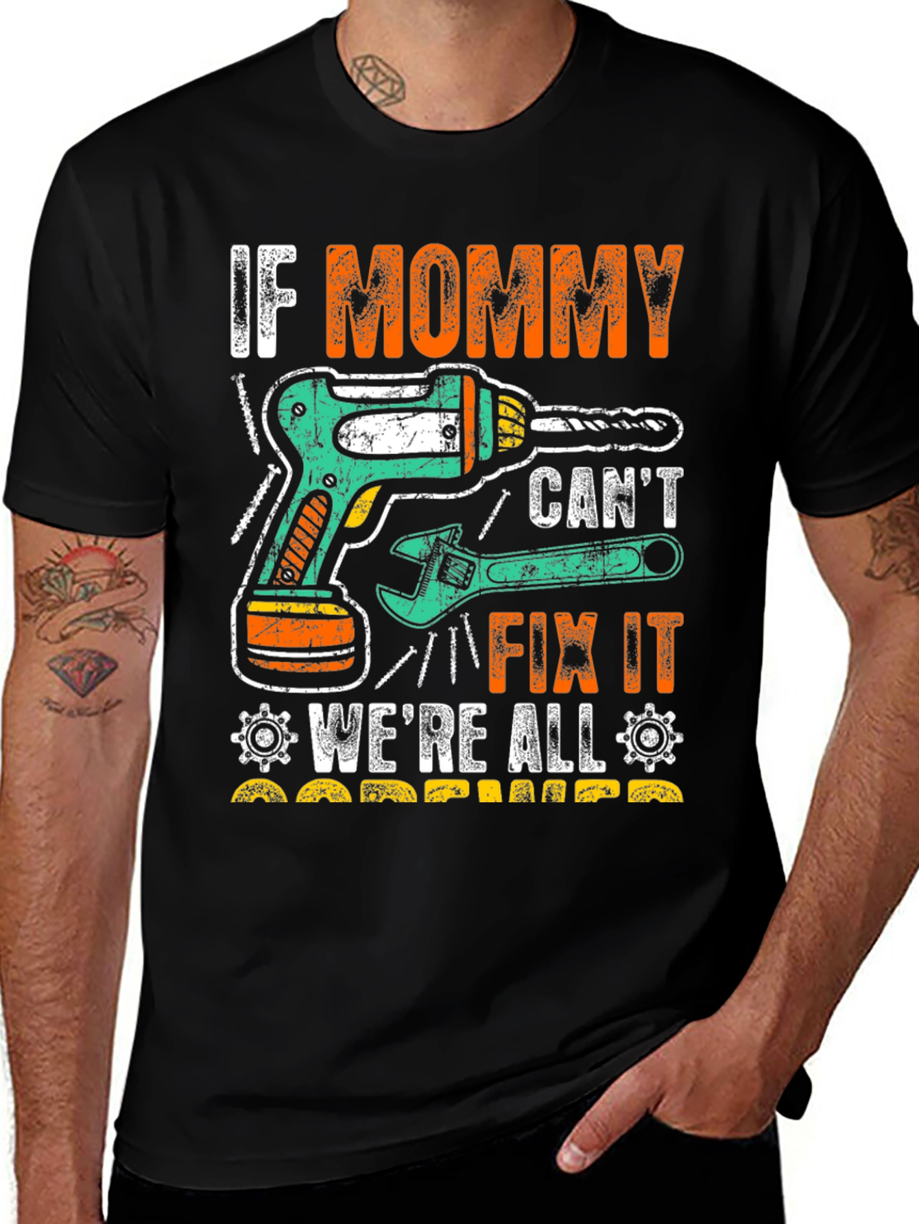 Variant 25 of If Mommy Can't Fix It T-Shirt