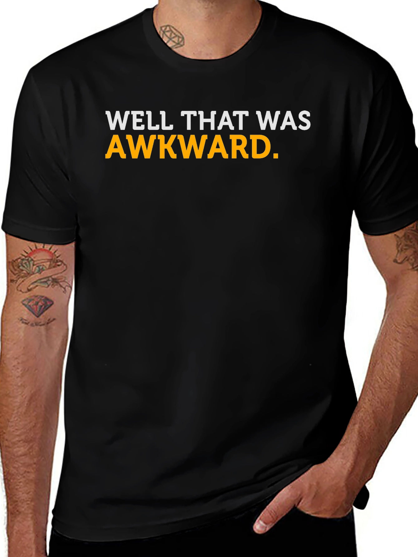 Variant 11 of Well That Was Awkward T-Shirt - Funny Sarcastic Tee